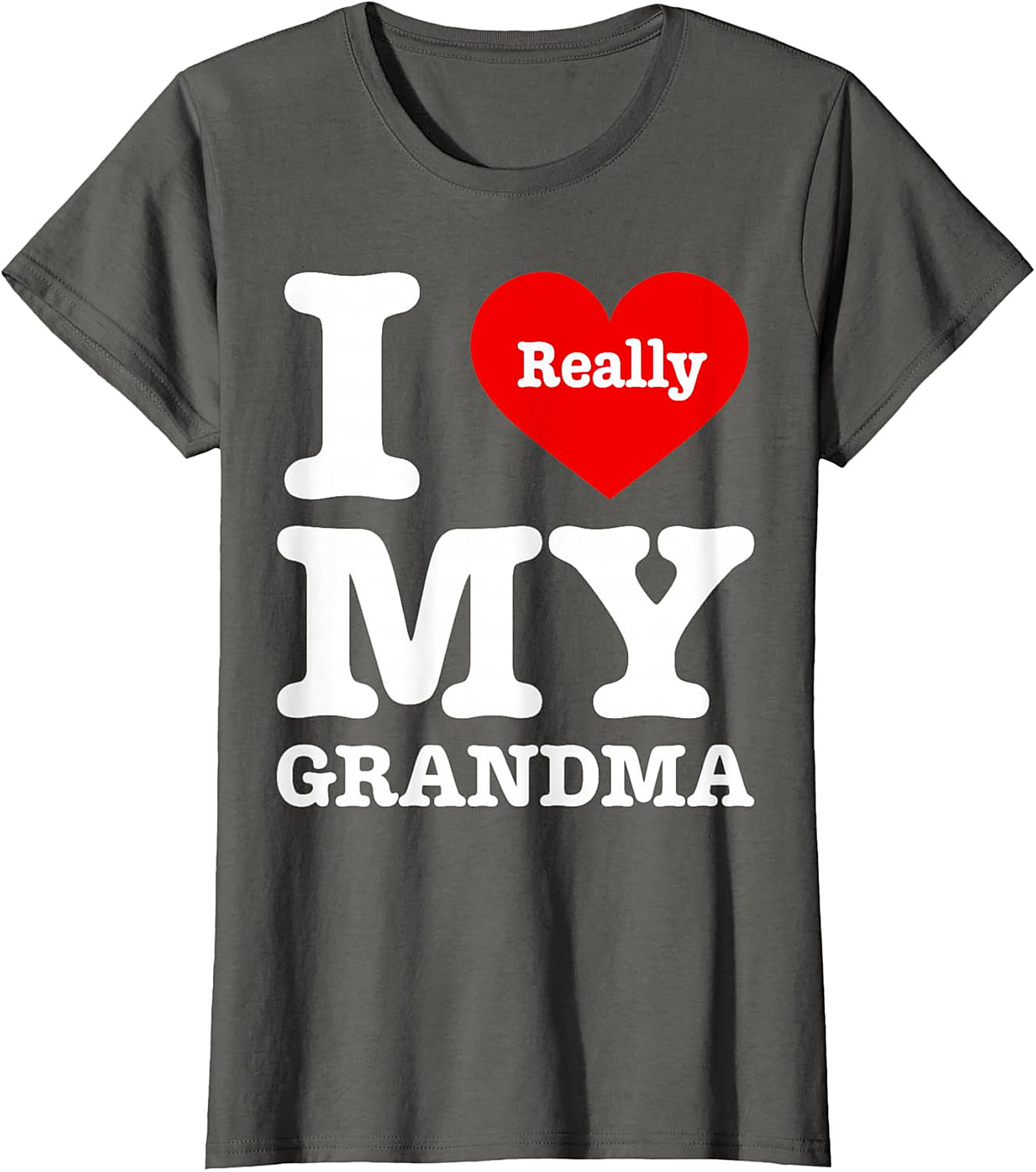 I Really Love My Grandma T-Shirt | Sweet Unisex Graphic Tee