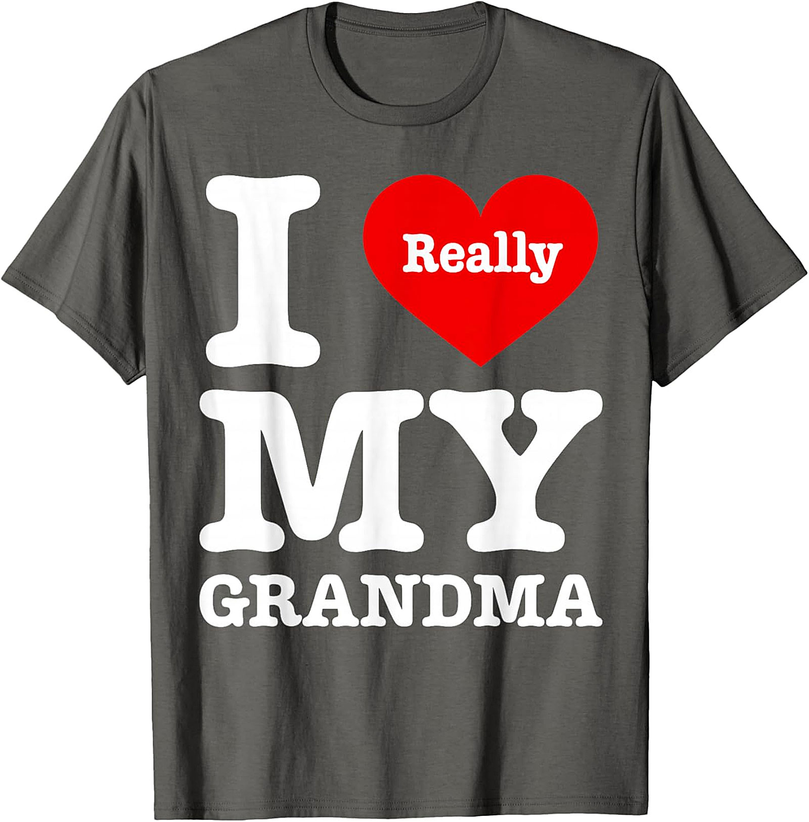 I Really Love My Grandma T-Shirt | Sweet Unisex Graphic Tee