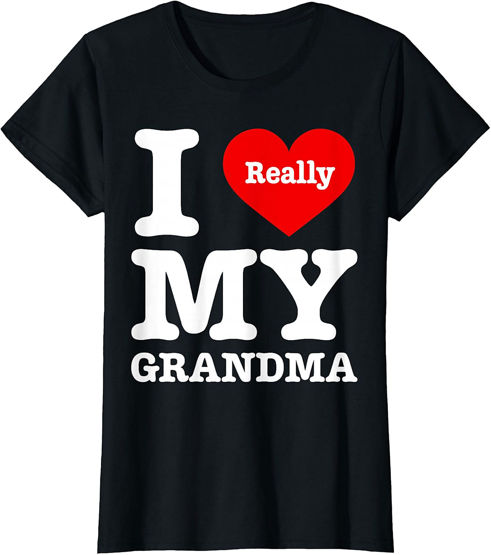 I Really Love My Grandma T-Shirt | Sweet Unisex Graphic Tee