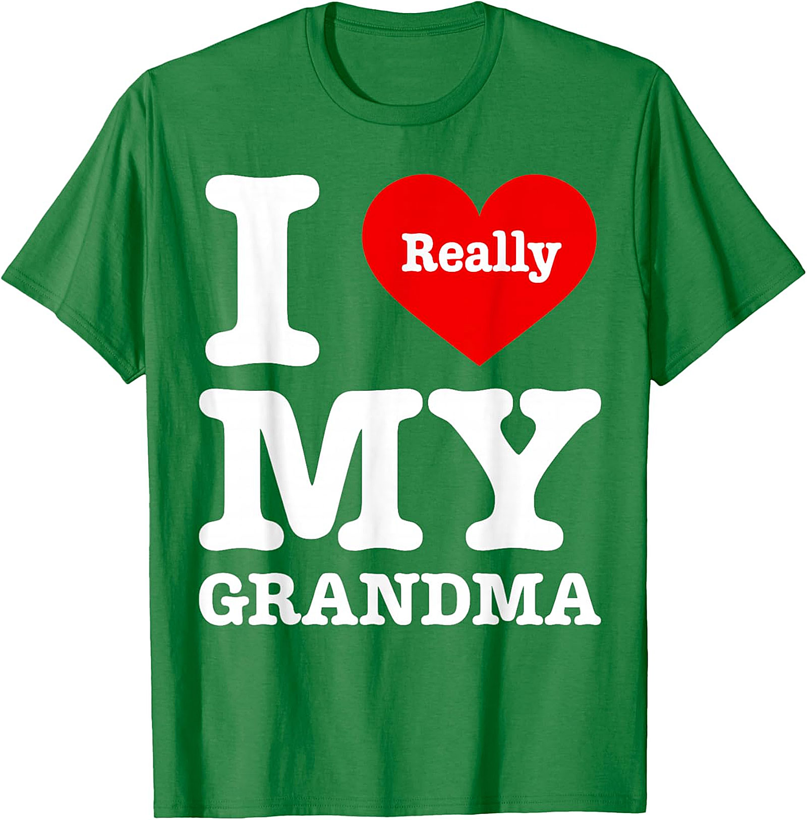 I Really Love My Grandma T-Shirt | Sweet Unisex Graphic Tee