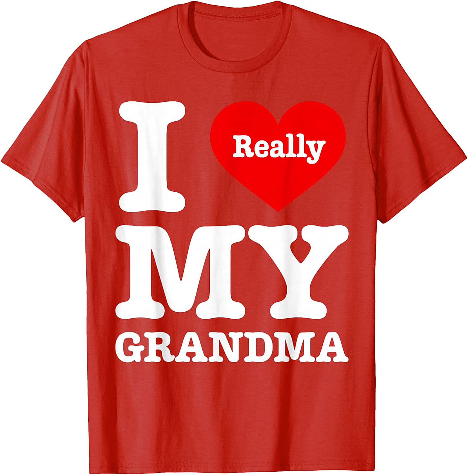 I Really Love My Grandma T-Shirt | Sweet Unisex Graphic Tee