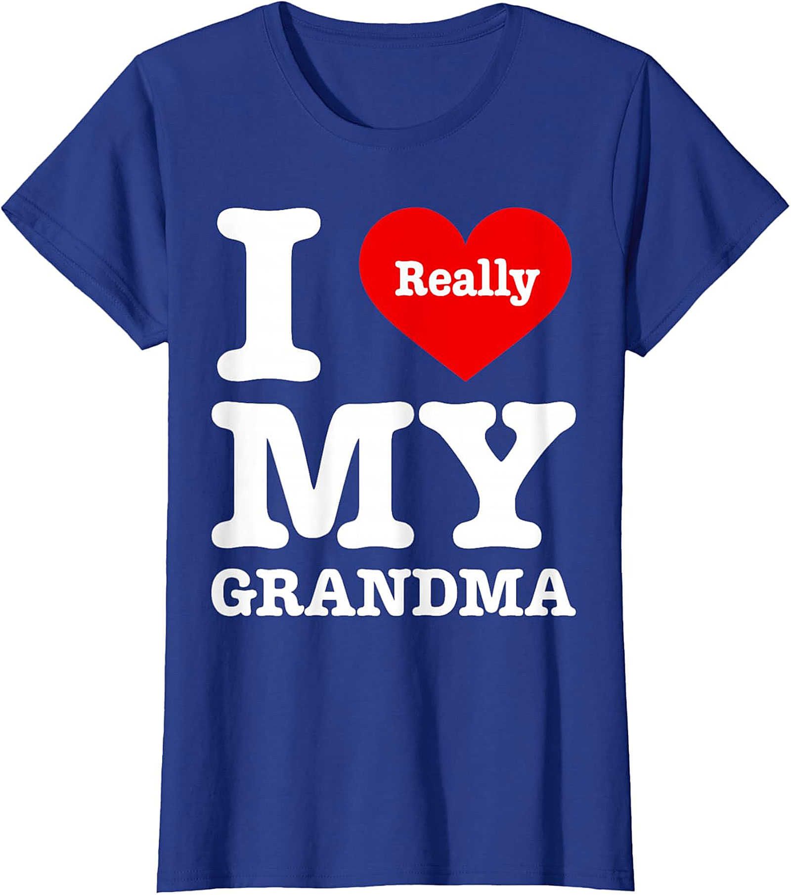 I Really Love My Grandma T-Shirt | Sweet Unisex Graphic Tee