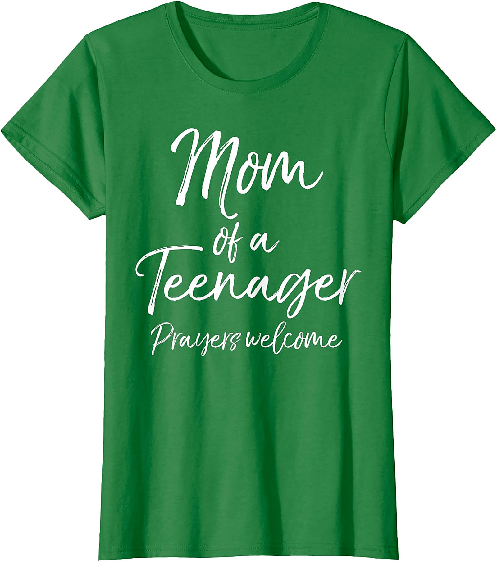 Mom of a Teenager Prayers Welcome T-shirt Funny Mom Gift