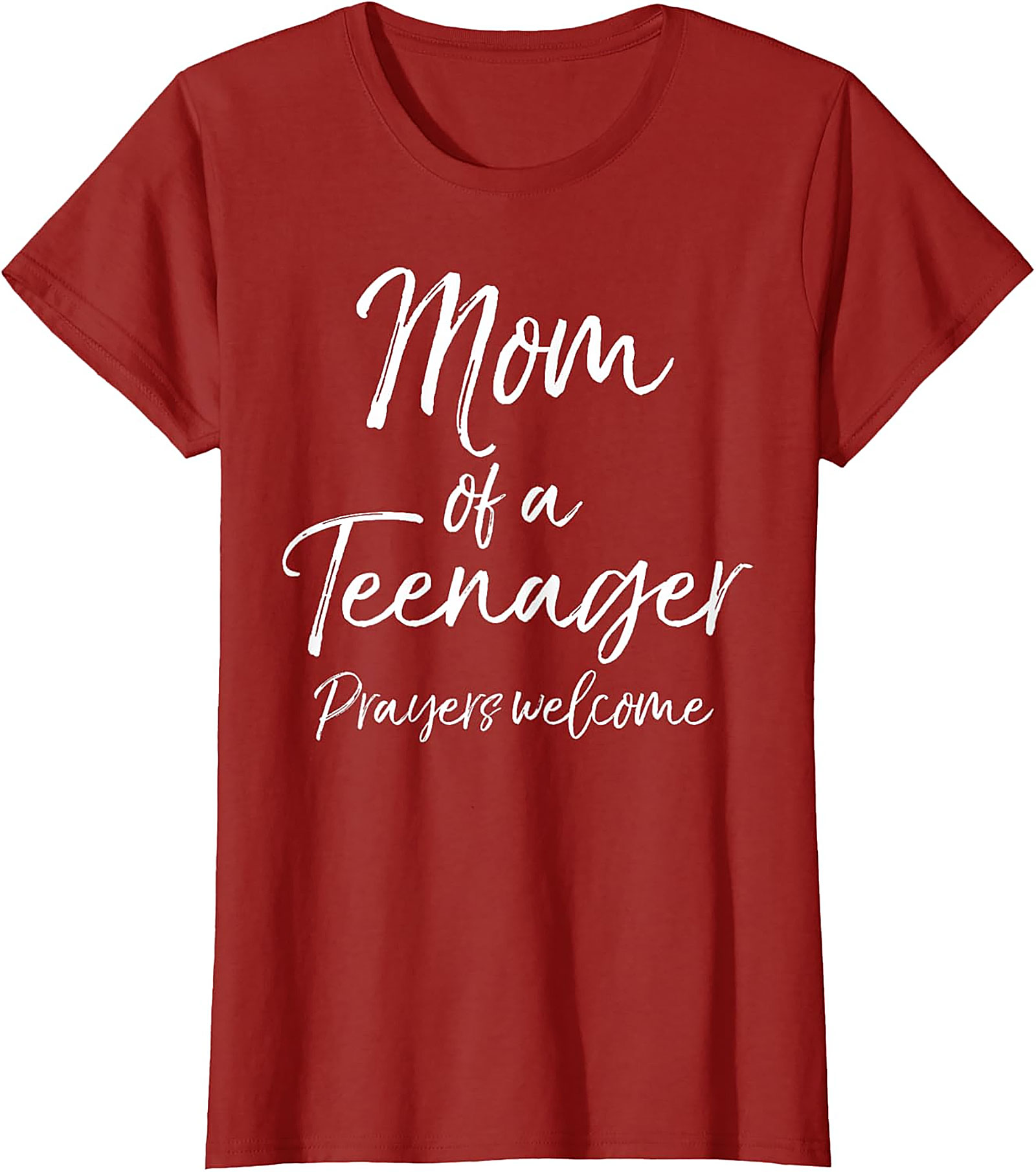 Mom of a Teenager Prayers Welcome T-shirt Funny Mom Gift