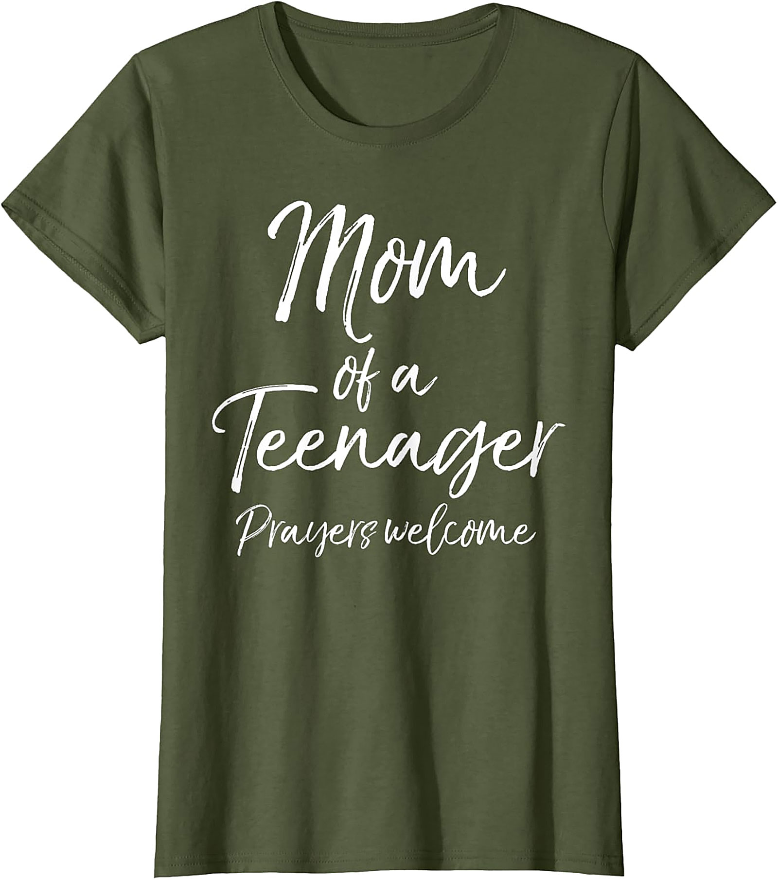 Mom of a Teenager Prayers Welcome T-shirt Funny Mom Gift