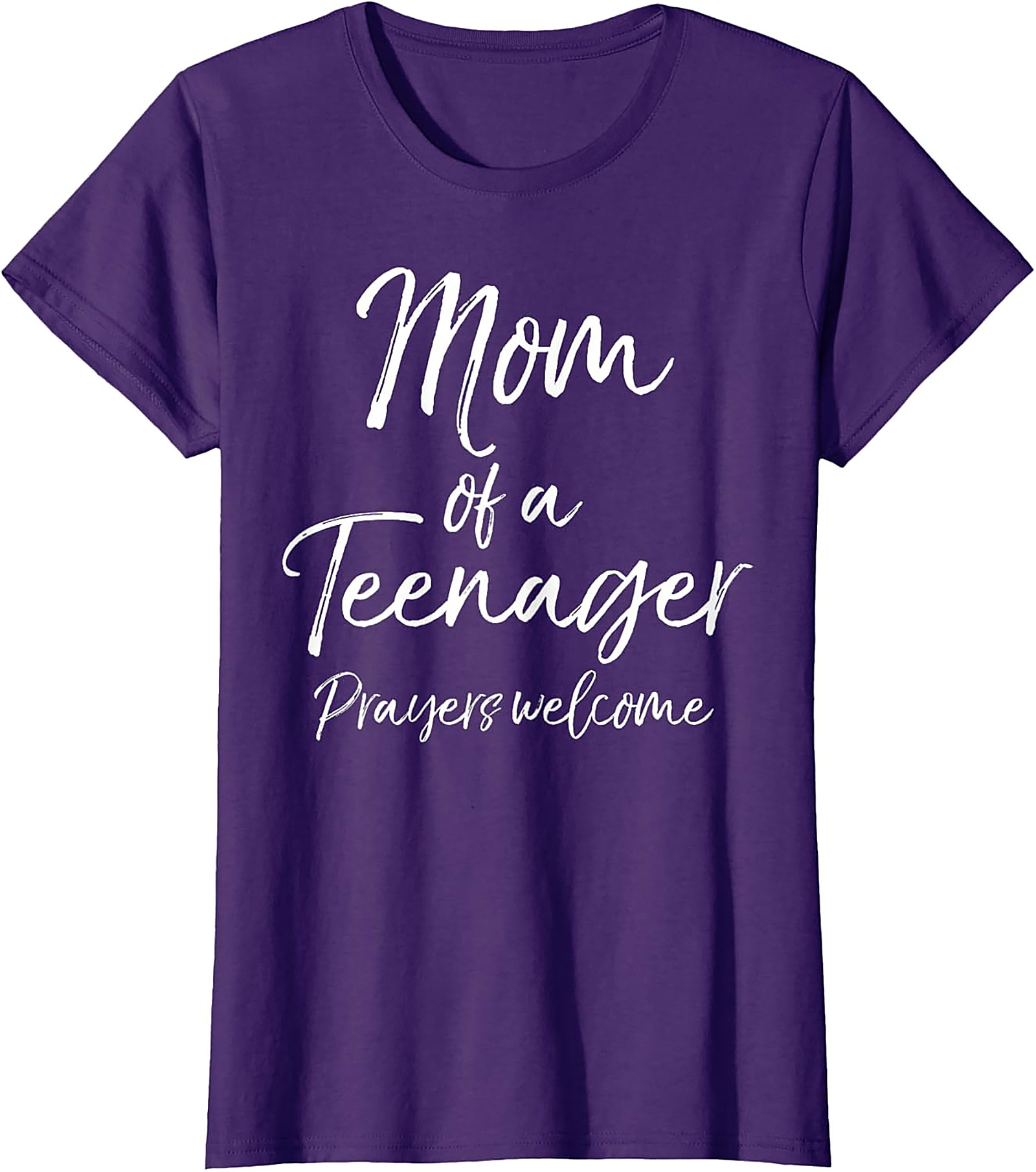 Mom of a Teenager Prayers Welcome T-shirt Funny Mom Gift