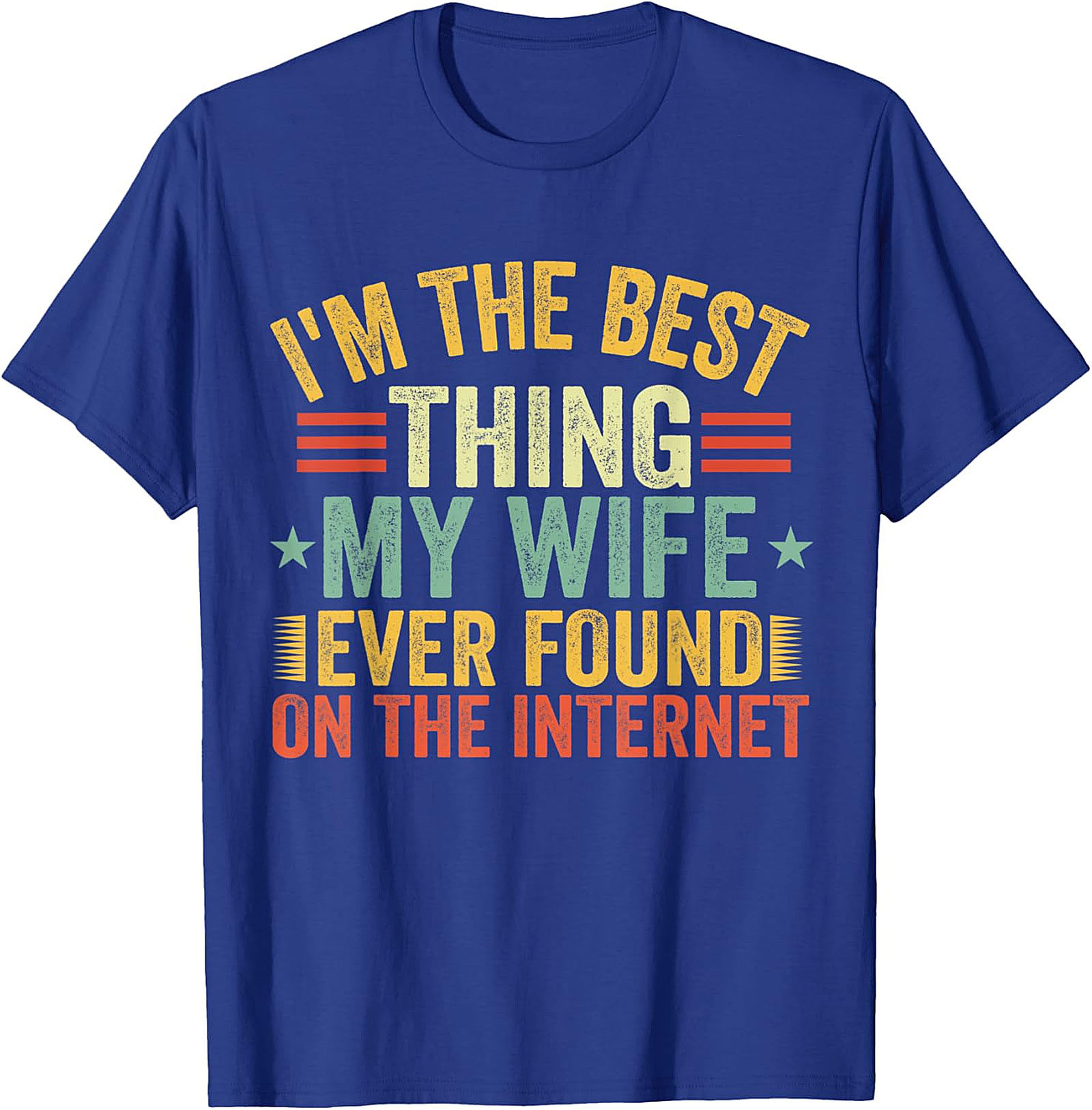 Best Internet Find Funny Husband T-shirt | Great Gift Idea