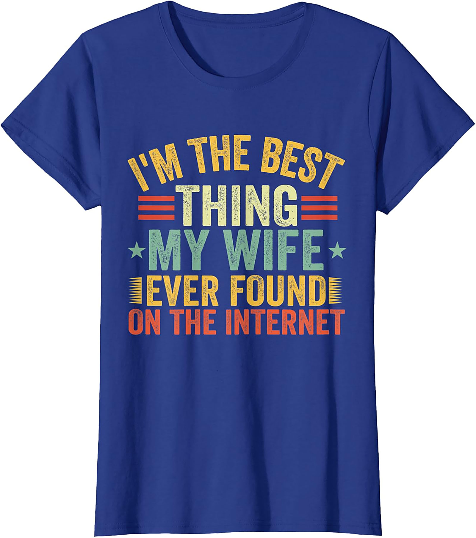 Best Internet Find Funny Husband T-shirt | Great Gift Idea