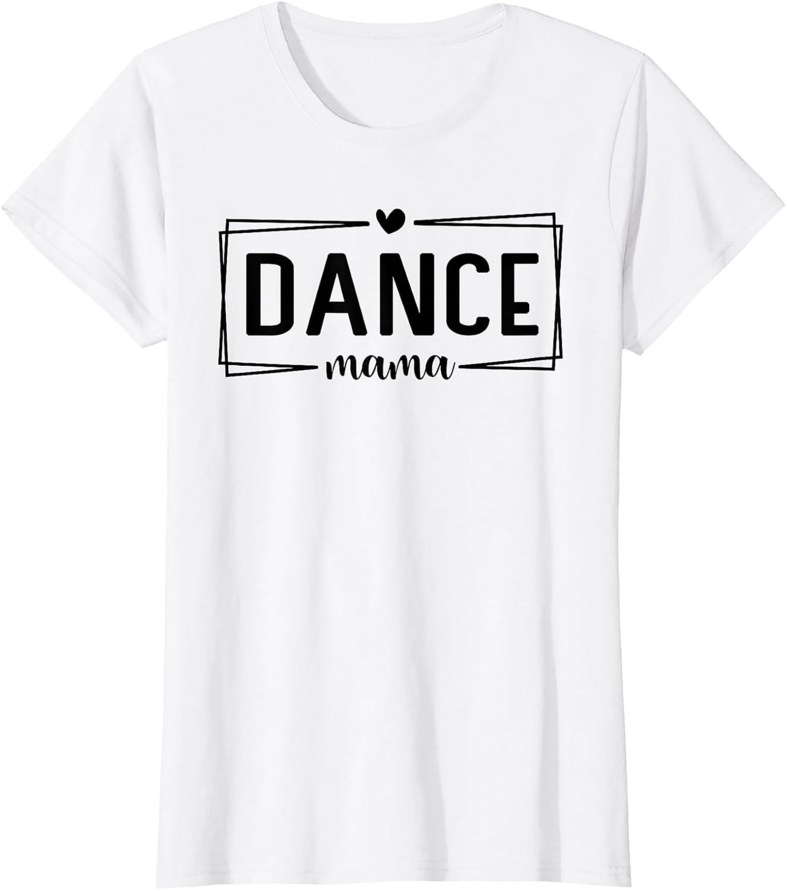 Dance Mama T-shirt - Cute Graphic Tee for Dance Moms