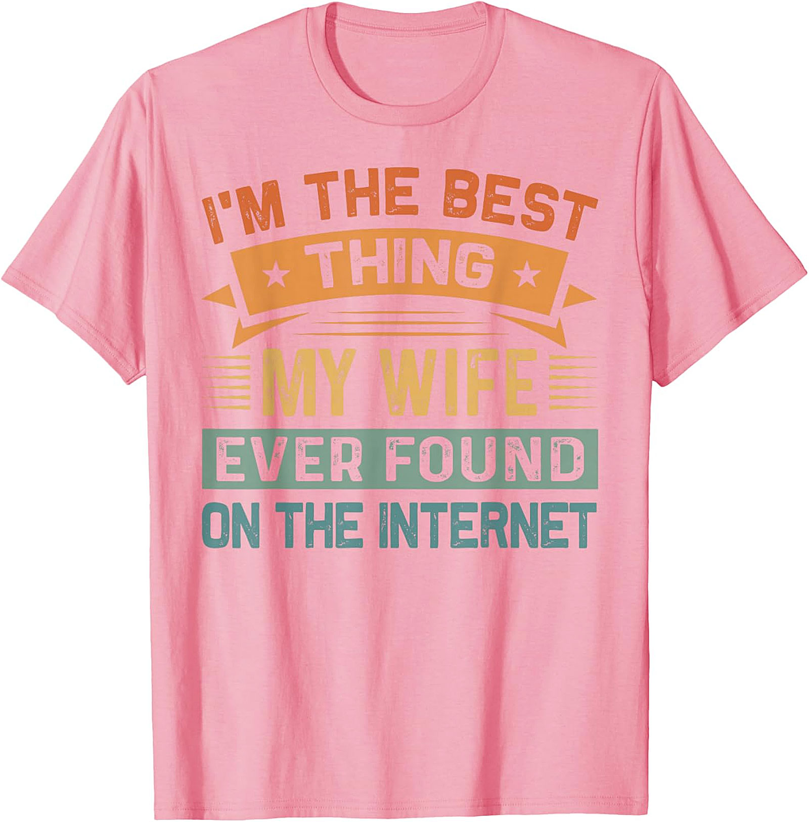 Best Thing My Wife Found T-Shirt | Funny Husband Gift Tee - Black