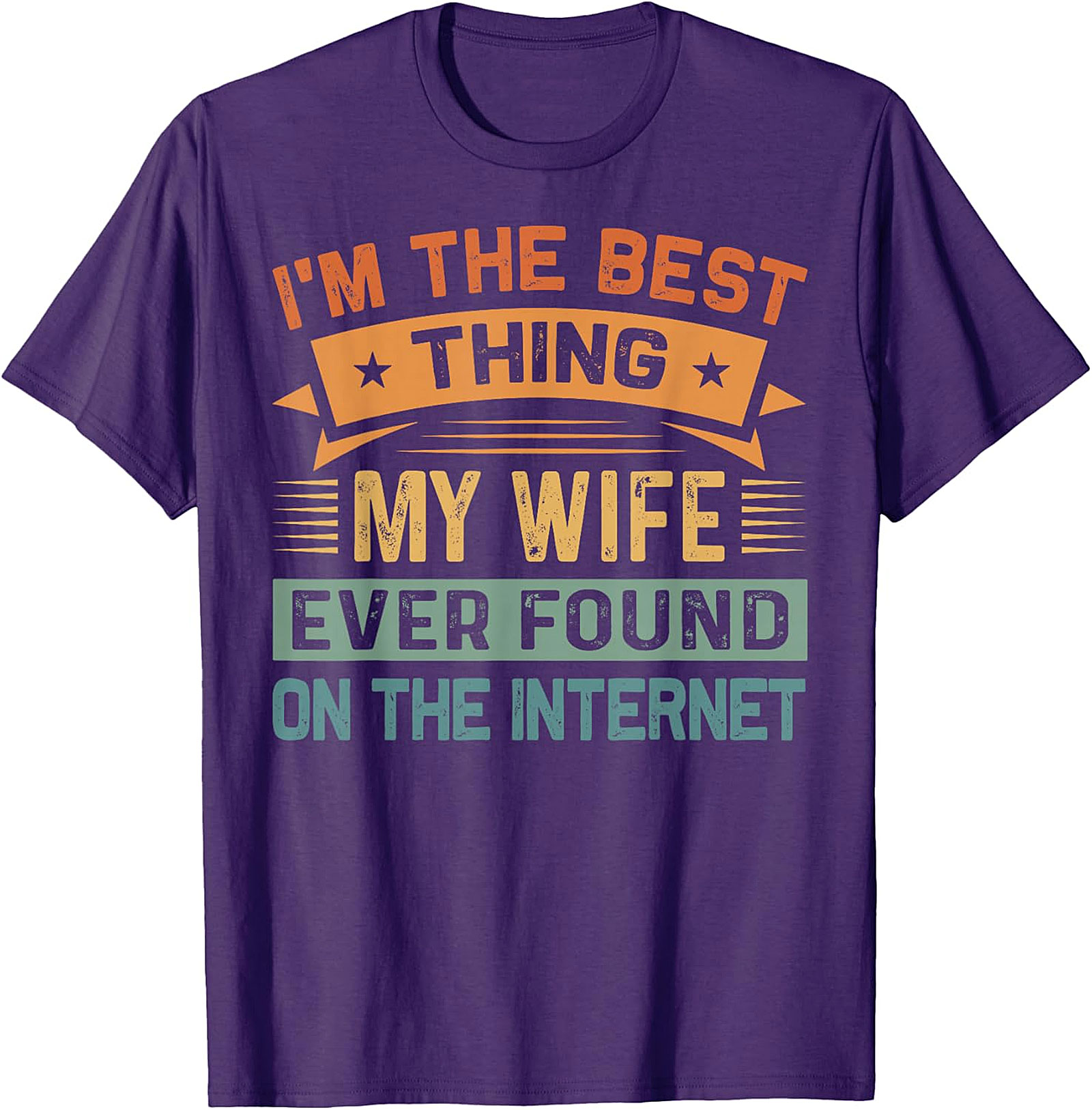 Best Thing My Wife Found T-Shirt | Funny Husband Gift Tee - Black