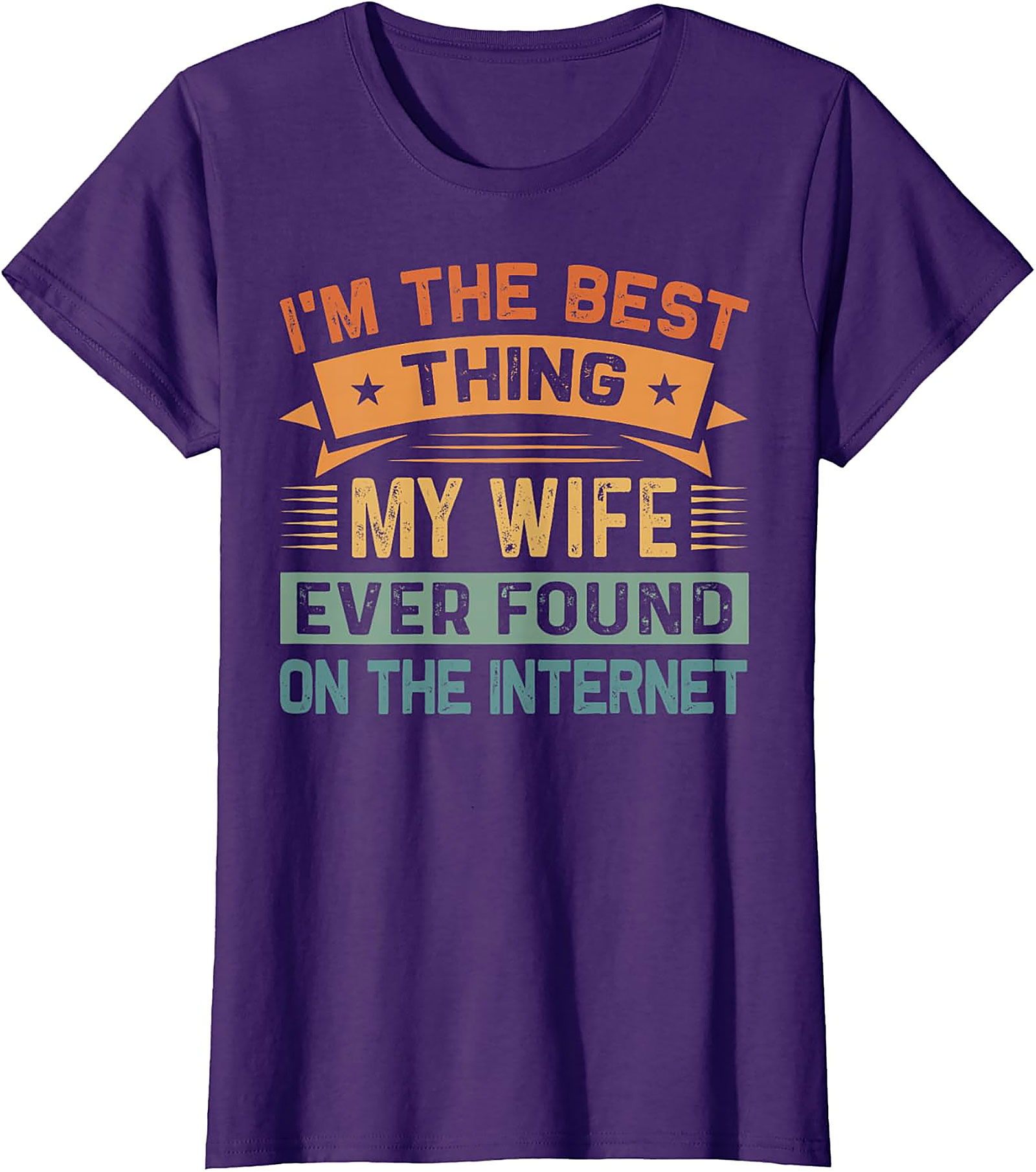 Best Thing My Wife Found T-Shirt | Funny Husband Gift Tee - Black