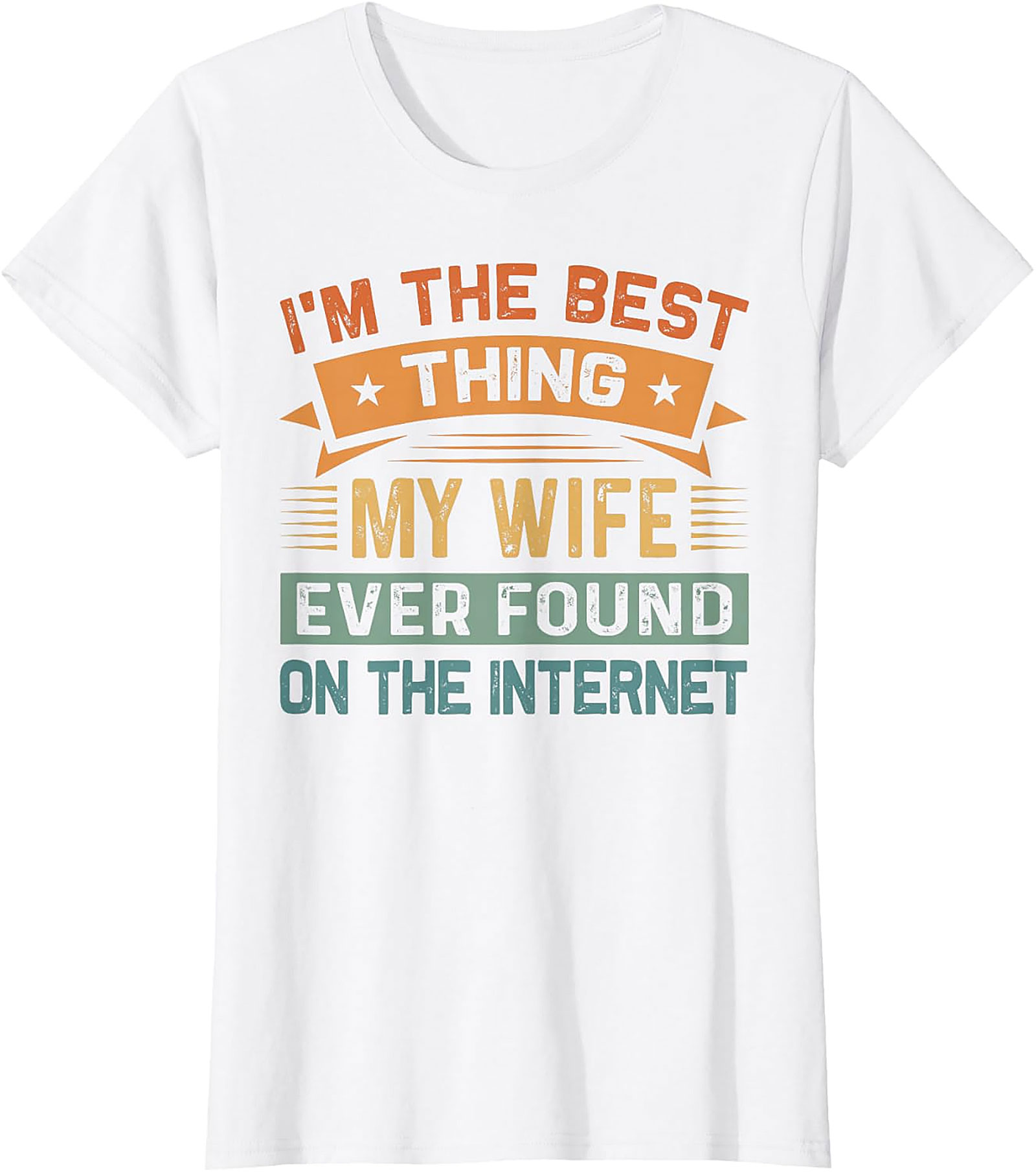 Best Thing My Wife Found T-Shirt | Funny Husband Gift Tee - Black