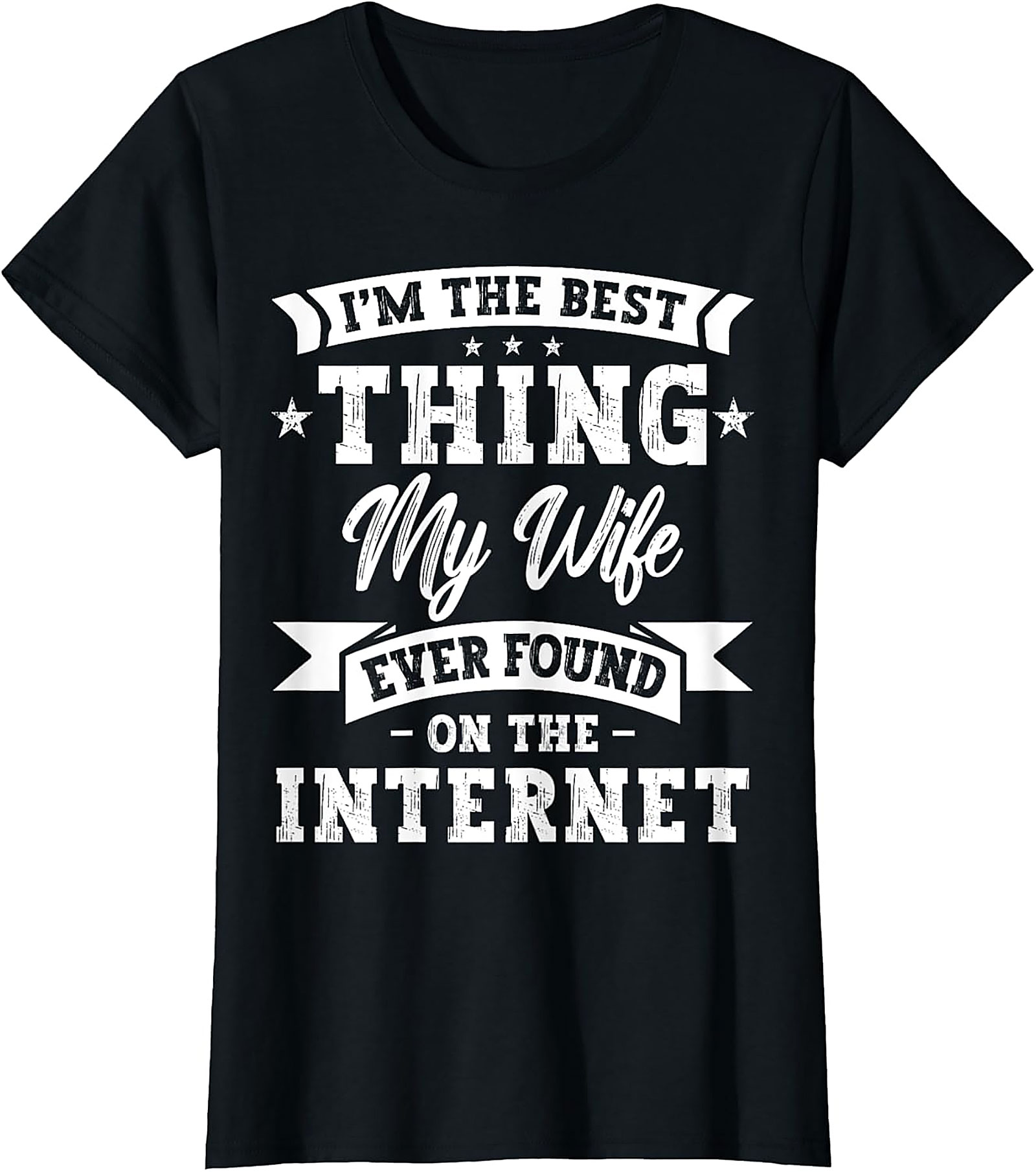 Best Thing My Wife Found Online - Funny Husband T-shirt