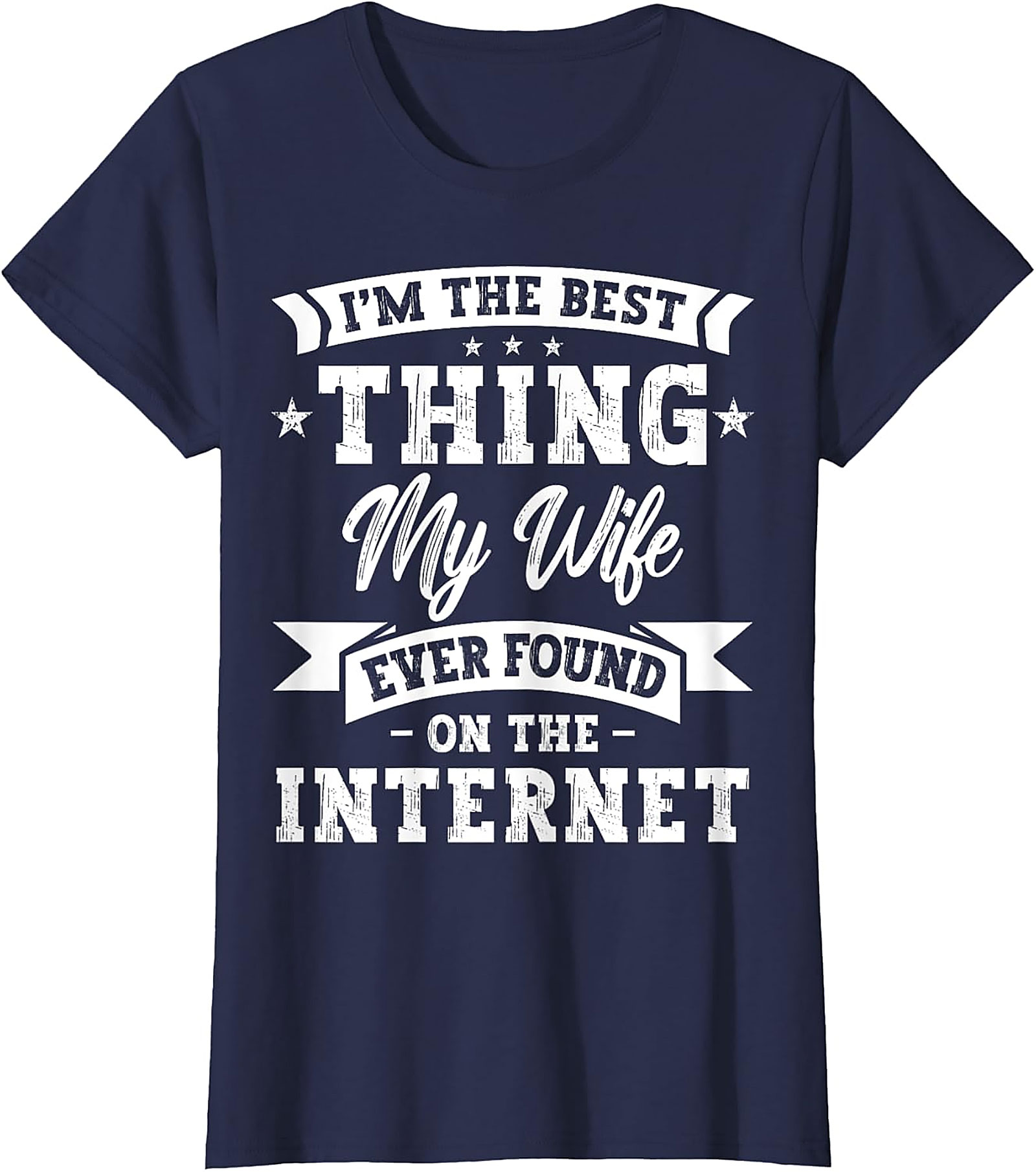 Best Thing My Wife Found Online - Funny Husband T-shirt
