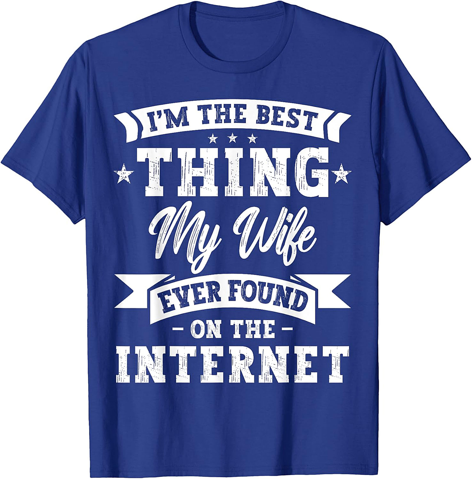 Best Thing My Wife Found Online - Funny Husband T-shirt