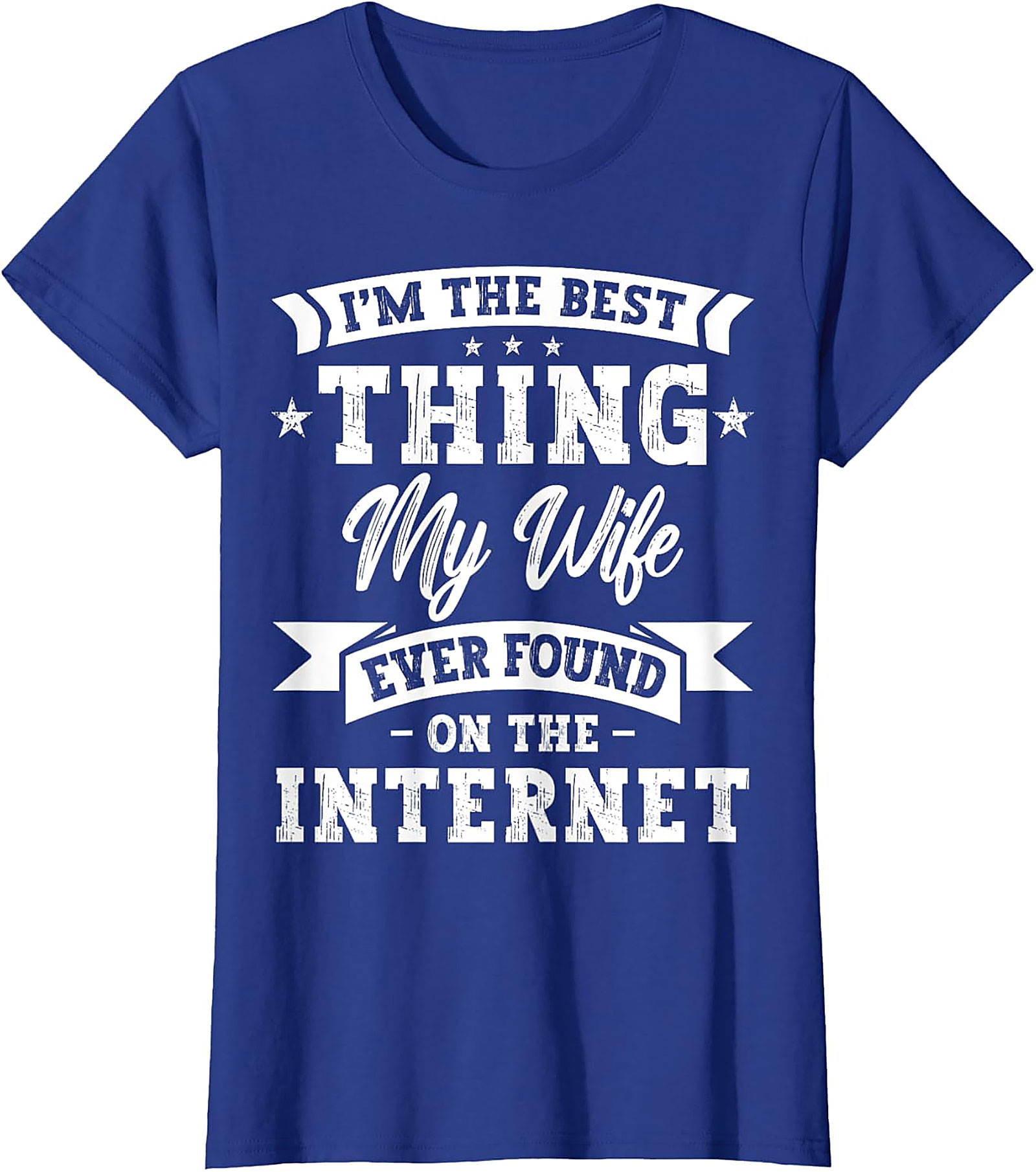 Best Thing My Wife Found Online - Funny Husband T-shirt