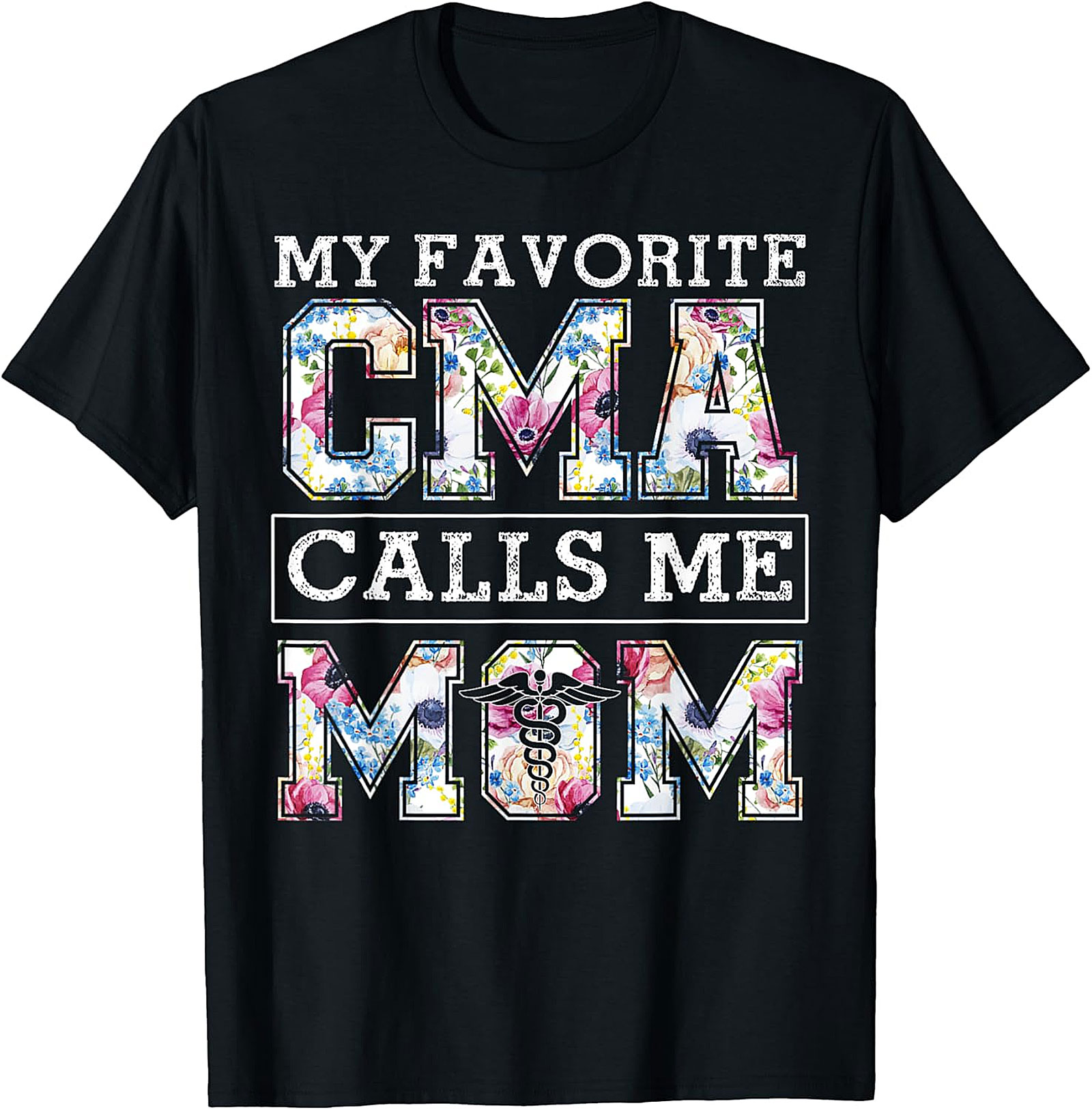  My Favorite CMA Calls Me Mom Floral T-Shirt Gift for Mom