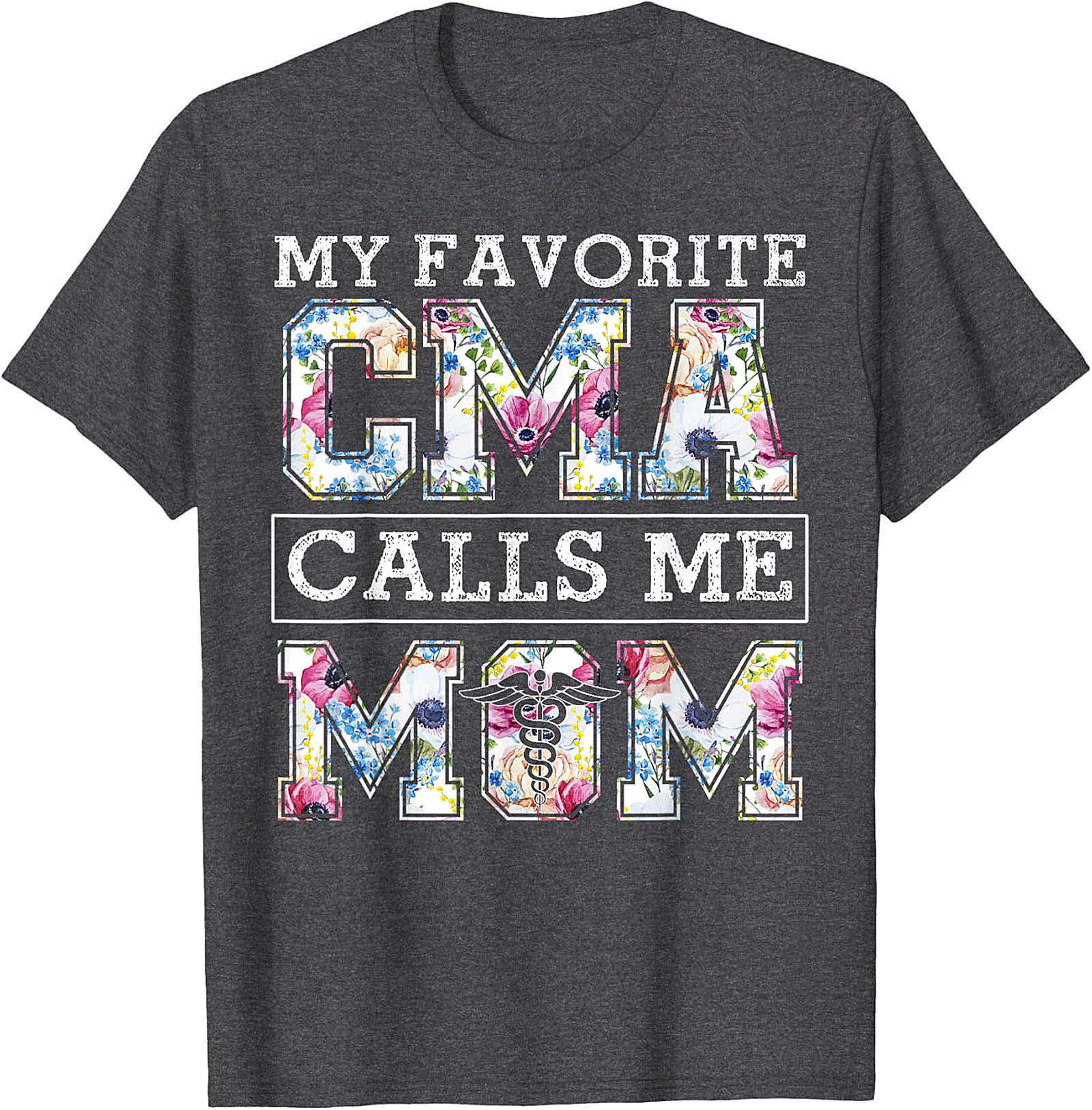  My Favorite CMA Calls Me Mom Floral T-Shirt Gift for Mom