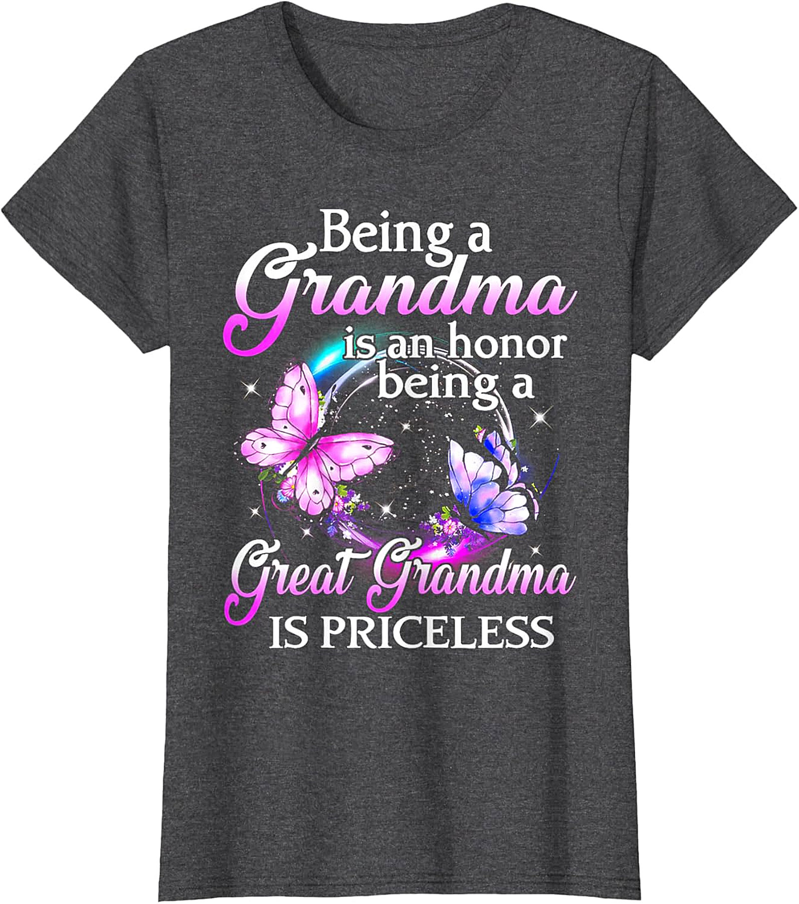 Being a Great Grandma Is Priceless T-shirt | Soft Cotton Tee