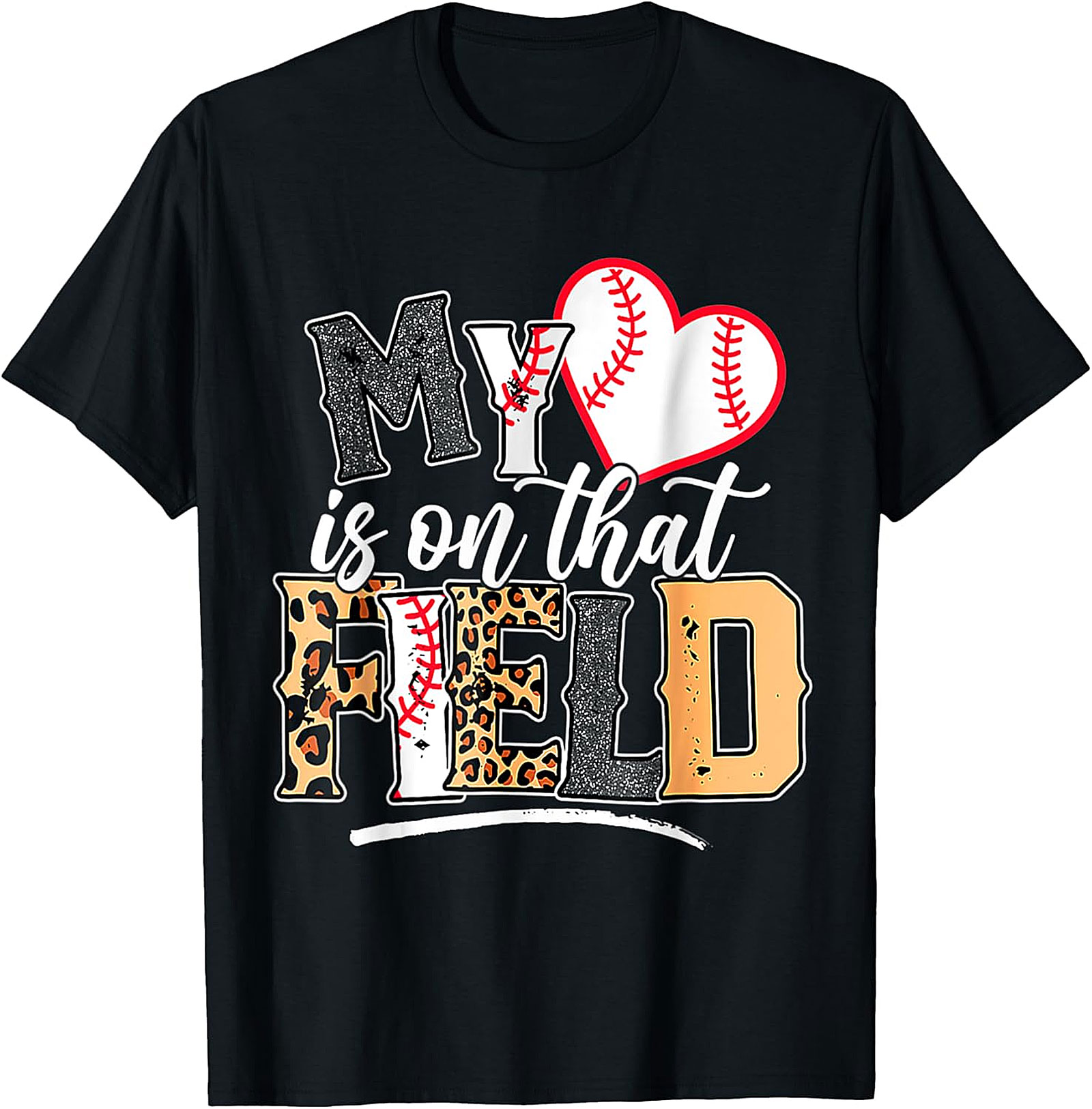 My Heart Is On That Field Baseball Mom T-Shirt Sporty Tee