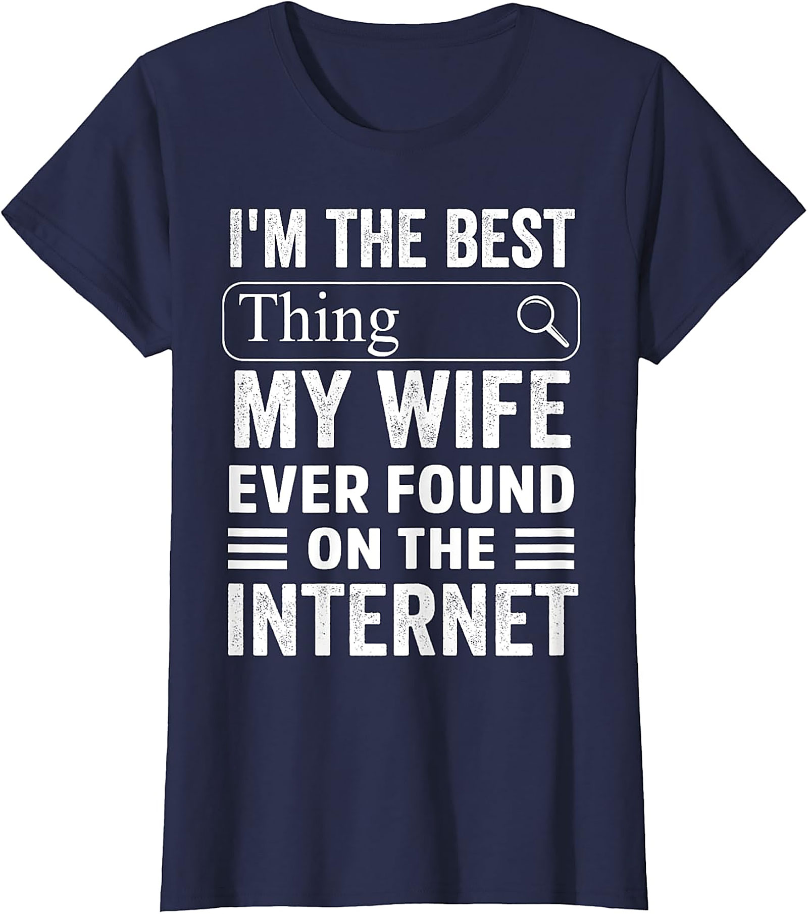 Funny Husband T-shirt - Best Thing My Wife Found Online