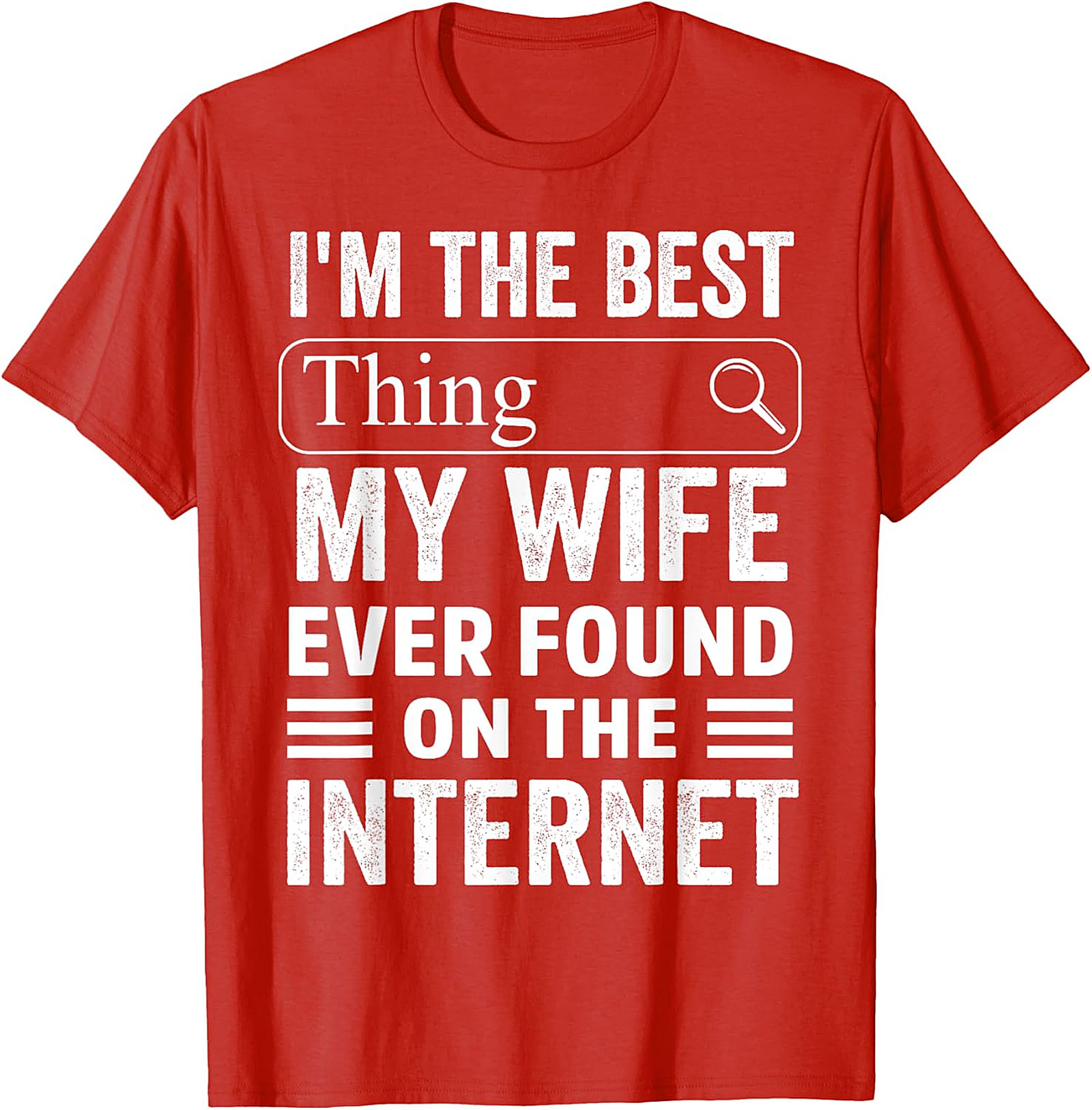 Funny Husband T-shirt - Best Thing My Wife Found Online