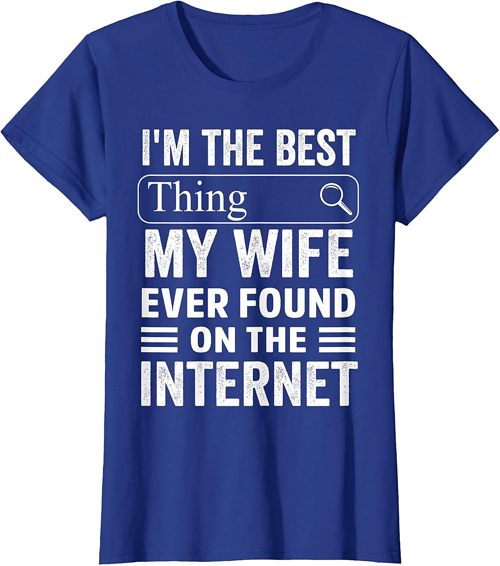 Funny Husband T-shirt - Best Thing My Wife Found Online