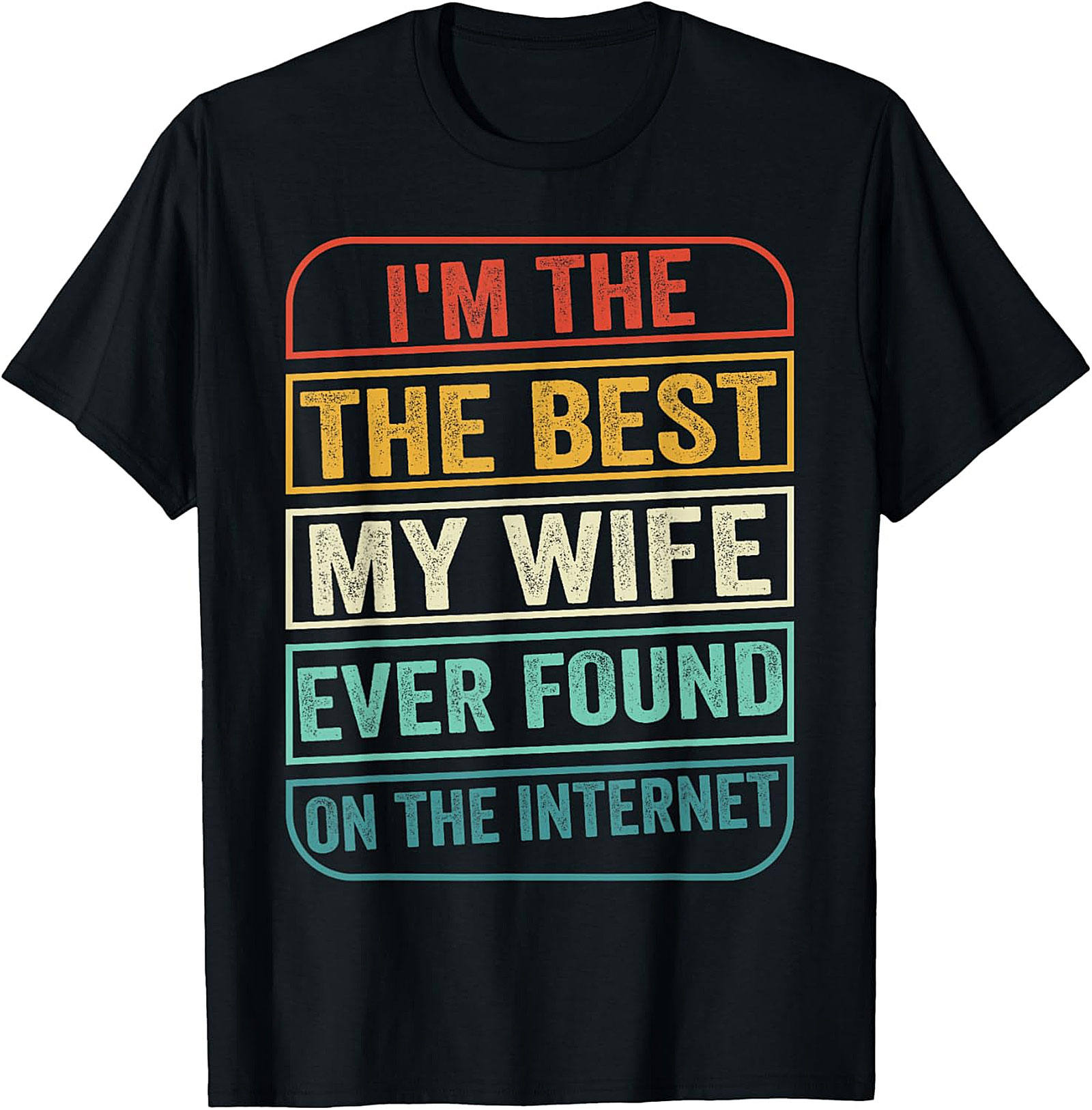 Funny Husband Internet Find T-Shirt - Retro Graphic Tee