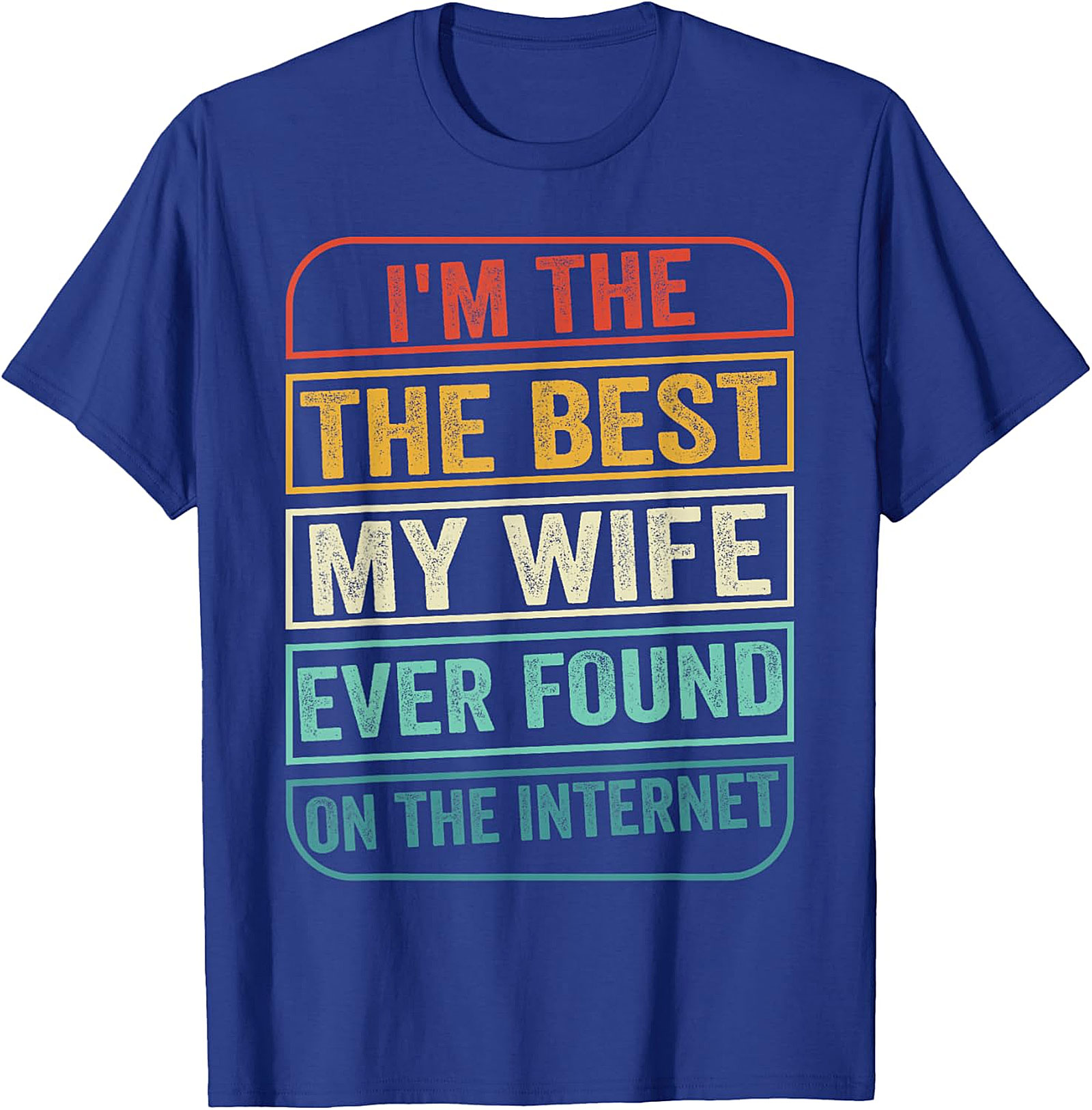 Funny Husband Internet Find T-Shirt - Retro Graphic Tee