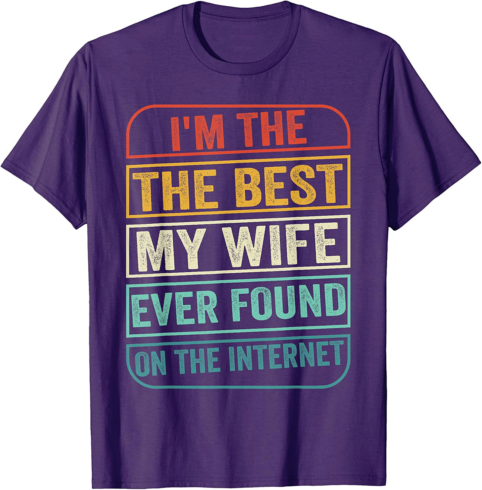 Funny Husband Internet Find T-Shirt - Retro Graphic Tee