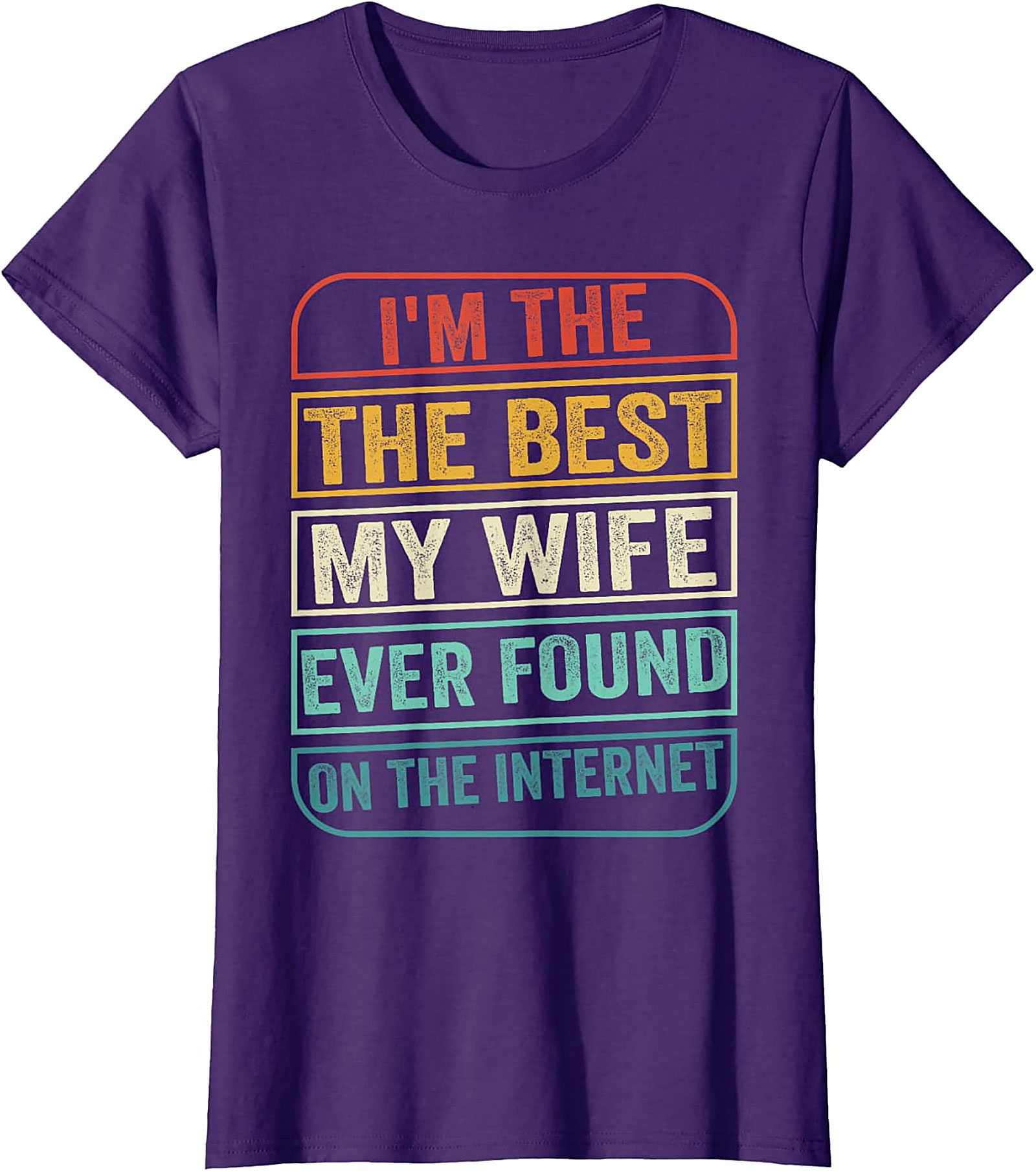 Funny Husband Internet Find T-Shirt - Retro Graphic Tee