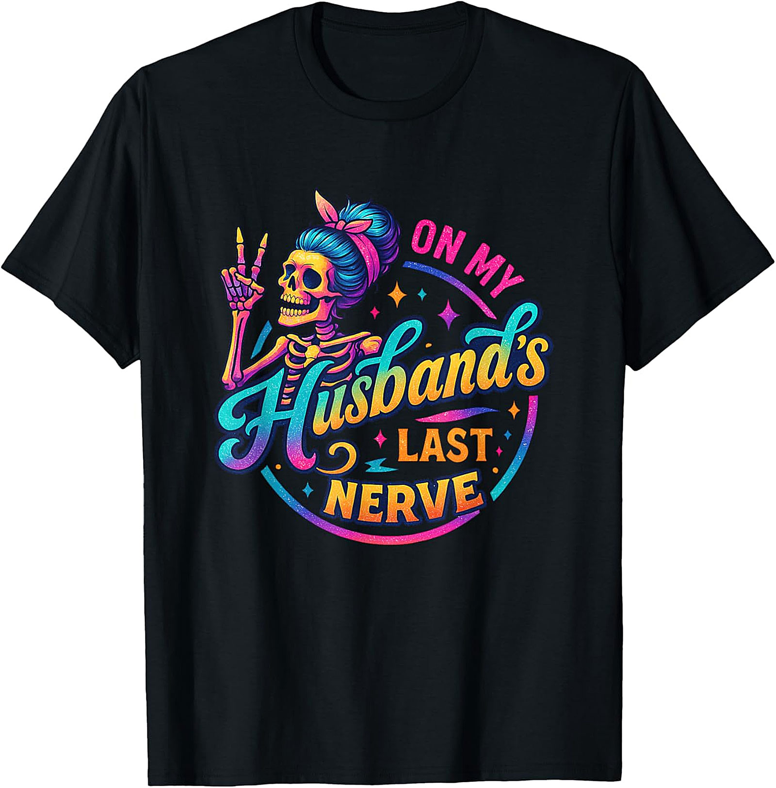 On My Husband's Last Nerve T-shirt | Funny Wife Graphic Tee