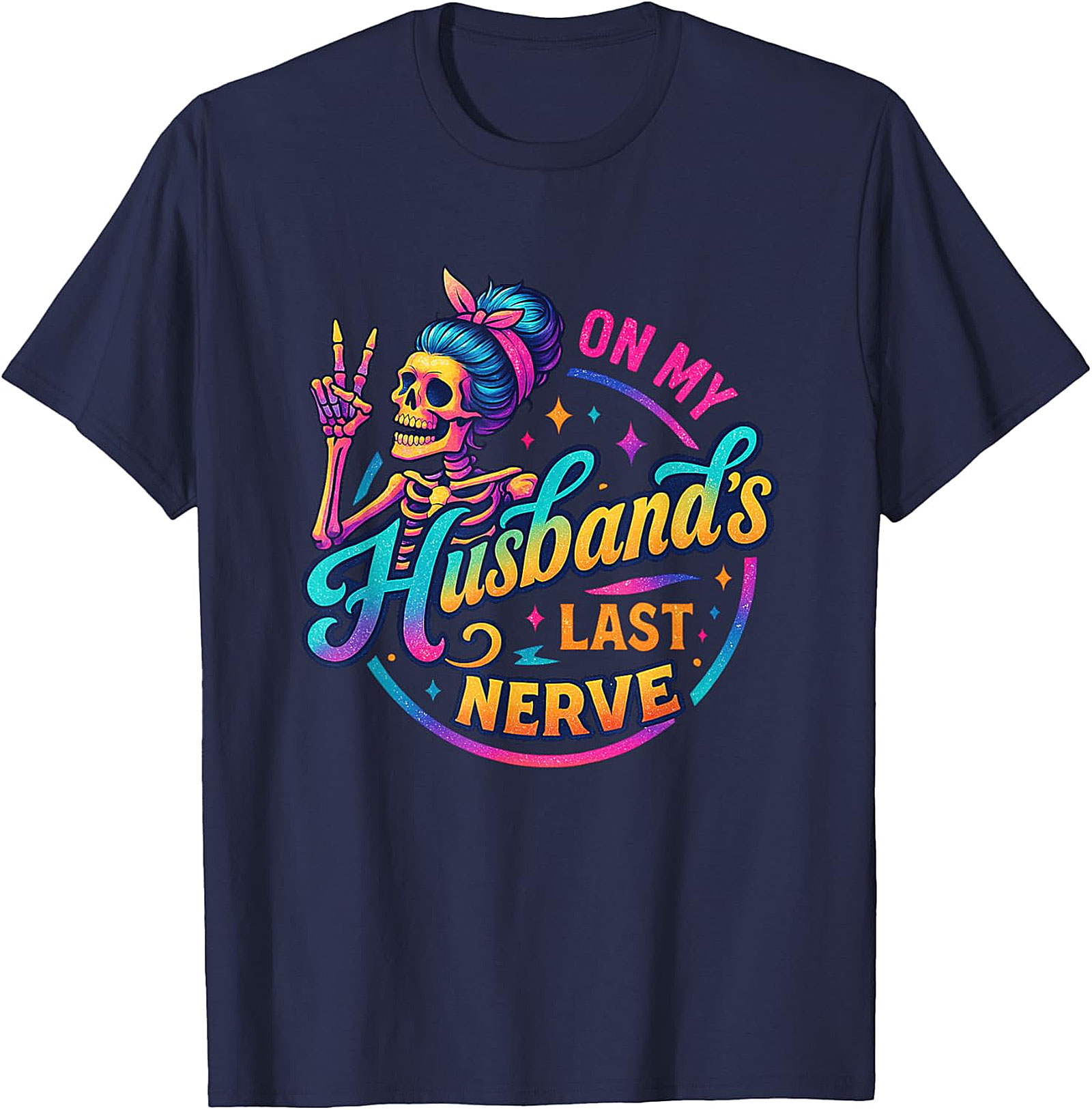 On My Husband's Last Nerve T-shirt | Funny Wife Graphic Tee