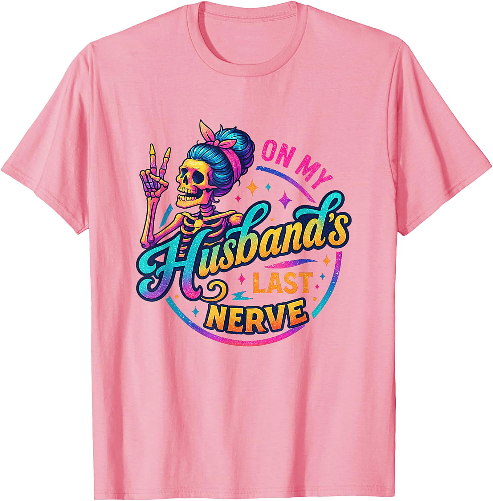 On My Husband's Last Nerve T-shirt | Funny Wife Graphic Tee