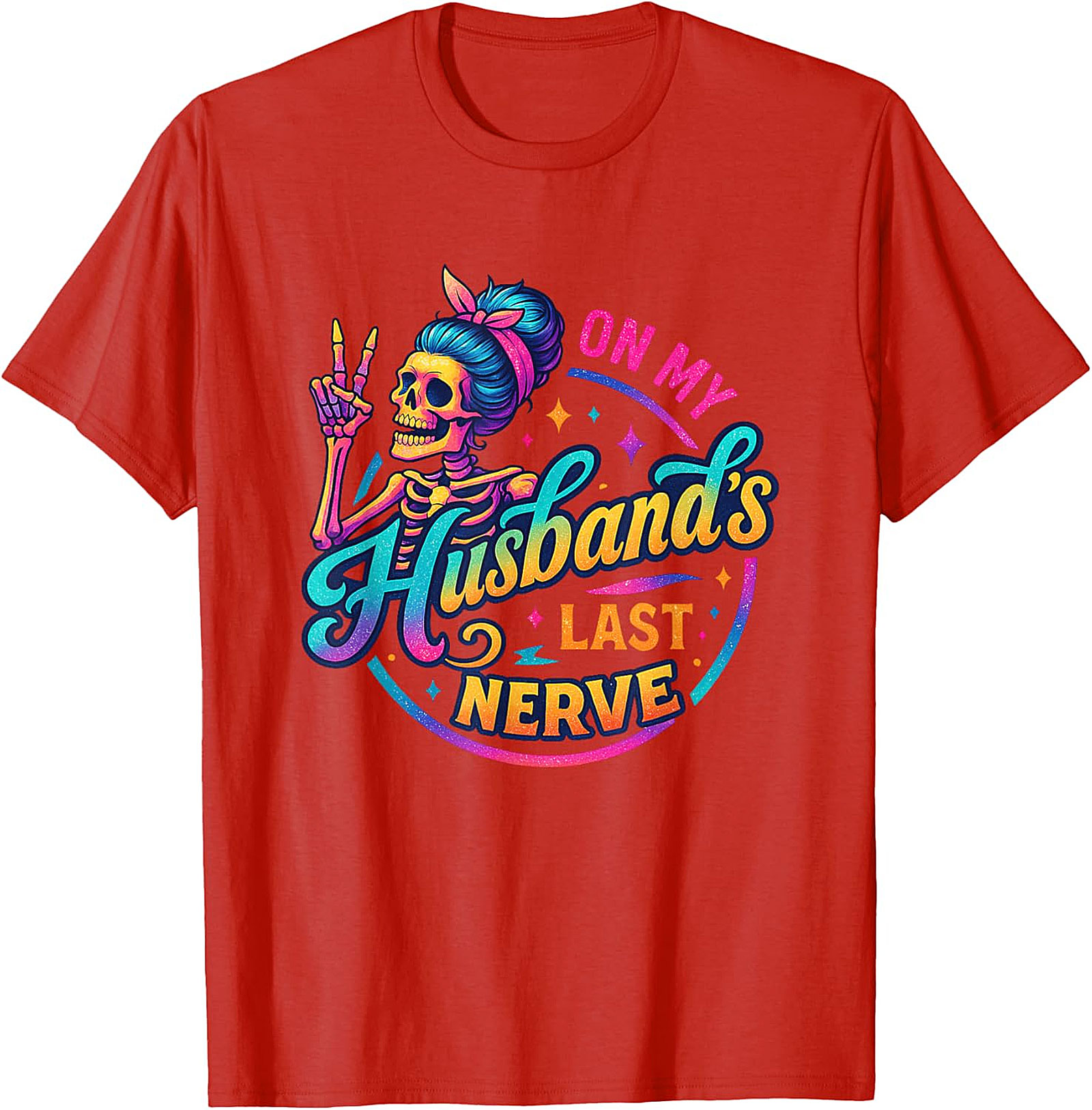 On My Husband's Last Nerve T-shirt | Funny Wife Graphic Tee