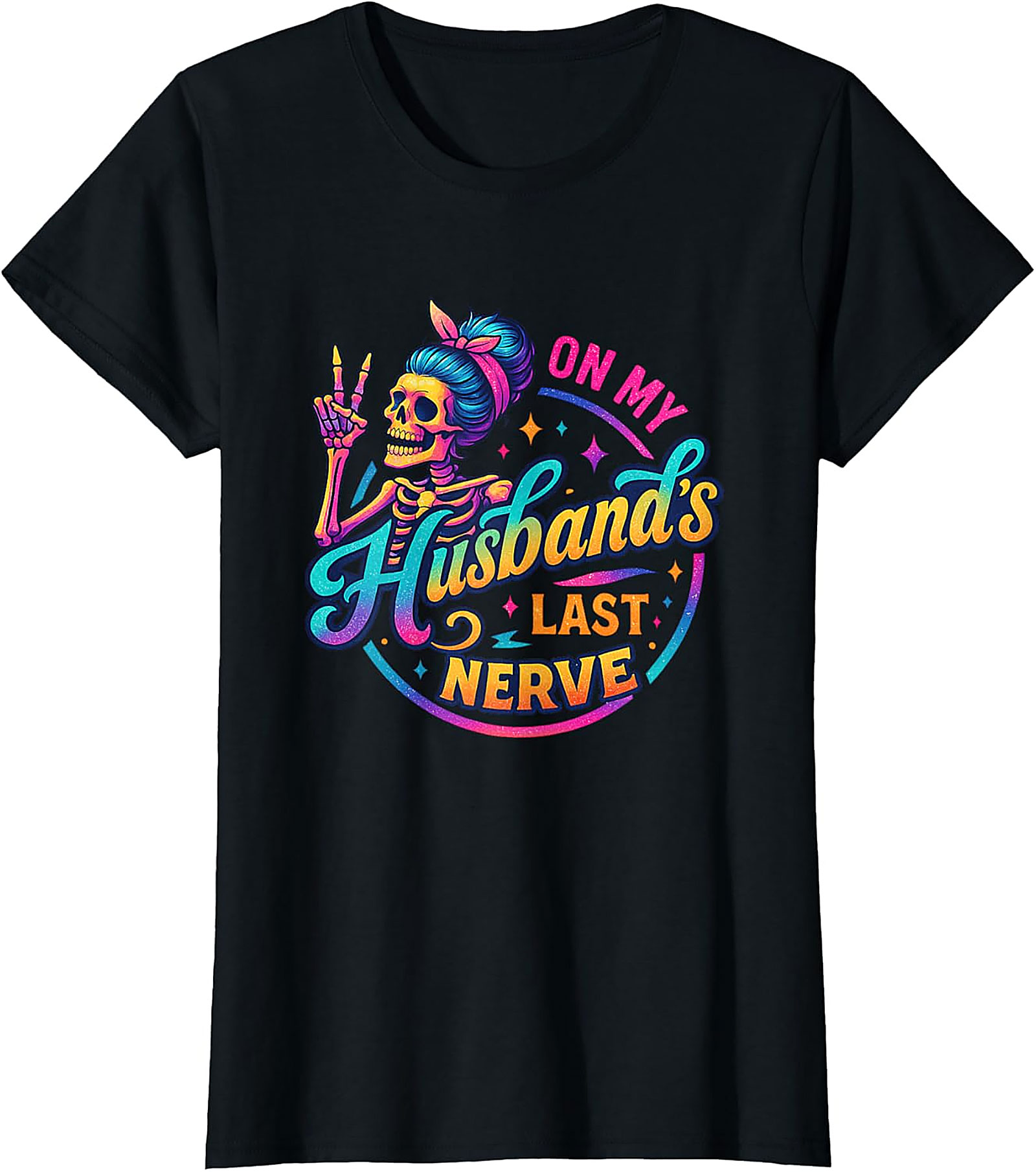 On My Husband's Last Nerve T-shirt | Funny Wife Graphic Tee