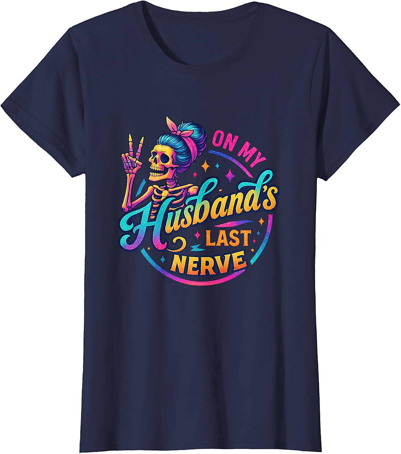 On My Husband's Last Nerve T-shirt | Funny Wife Graphic Tee