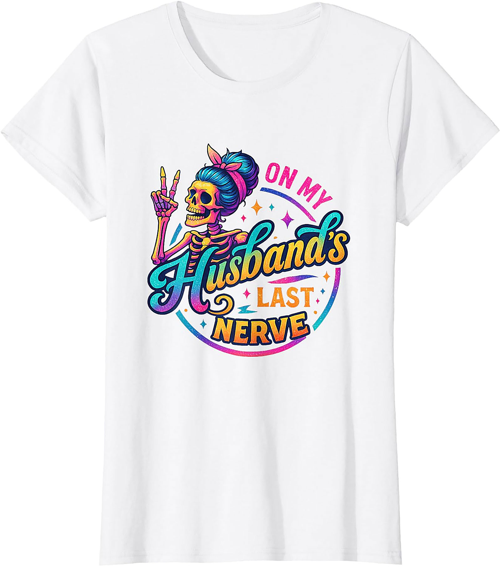 On My Husband's Last Nerve T-shirt | Funny Wife Graphic Tee