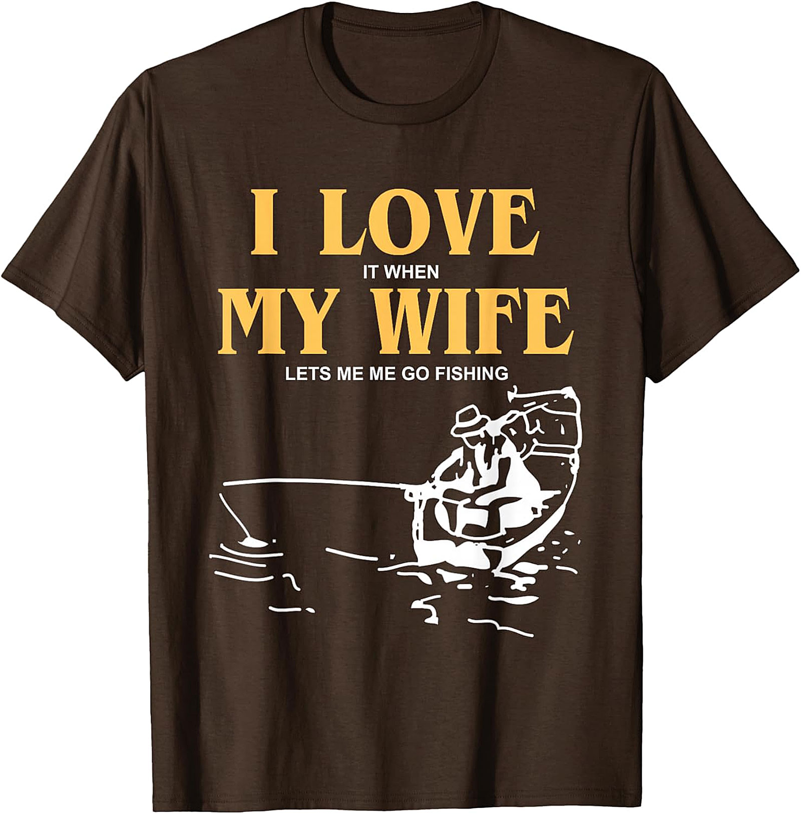 Funny Fishing T-Shirt - "I Love My Wife" Husband Tee