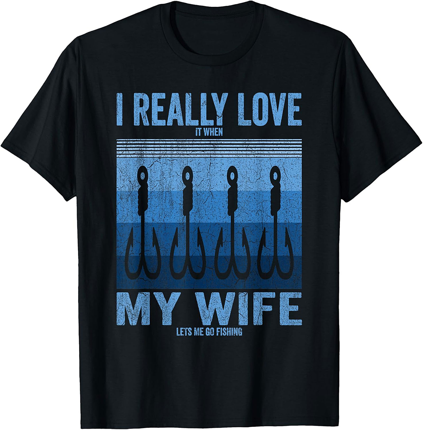 Funny Fishing Husband T-shirt | I Love My Wife Graphic Tee