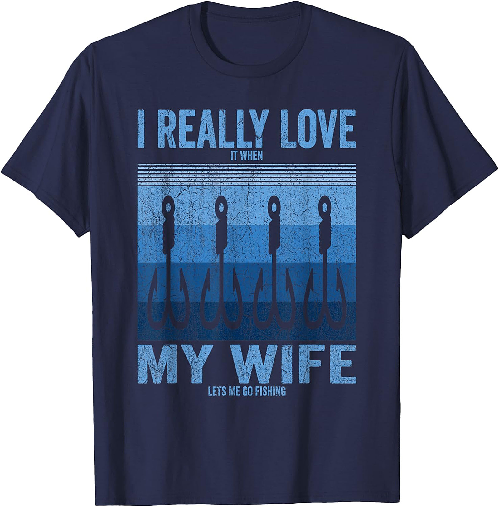 Funny Fishing Husband T-shirt | I Love My Wife Graphic Tee