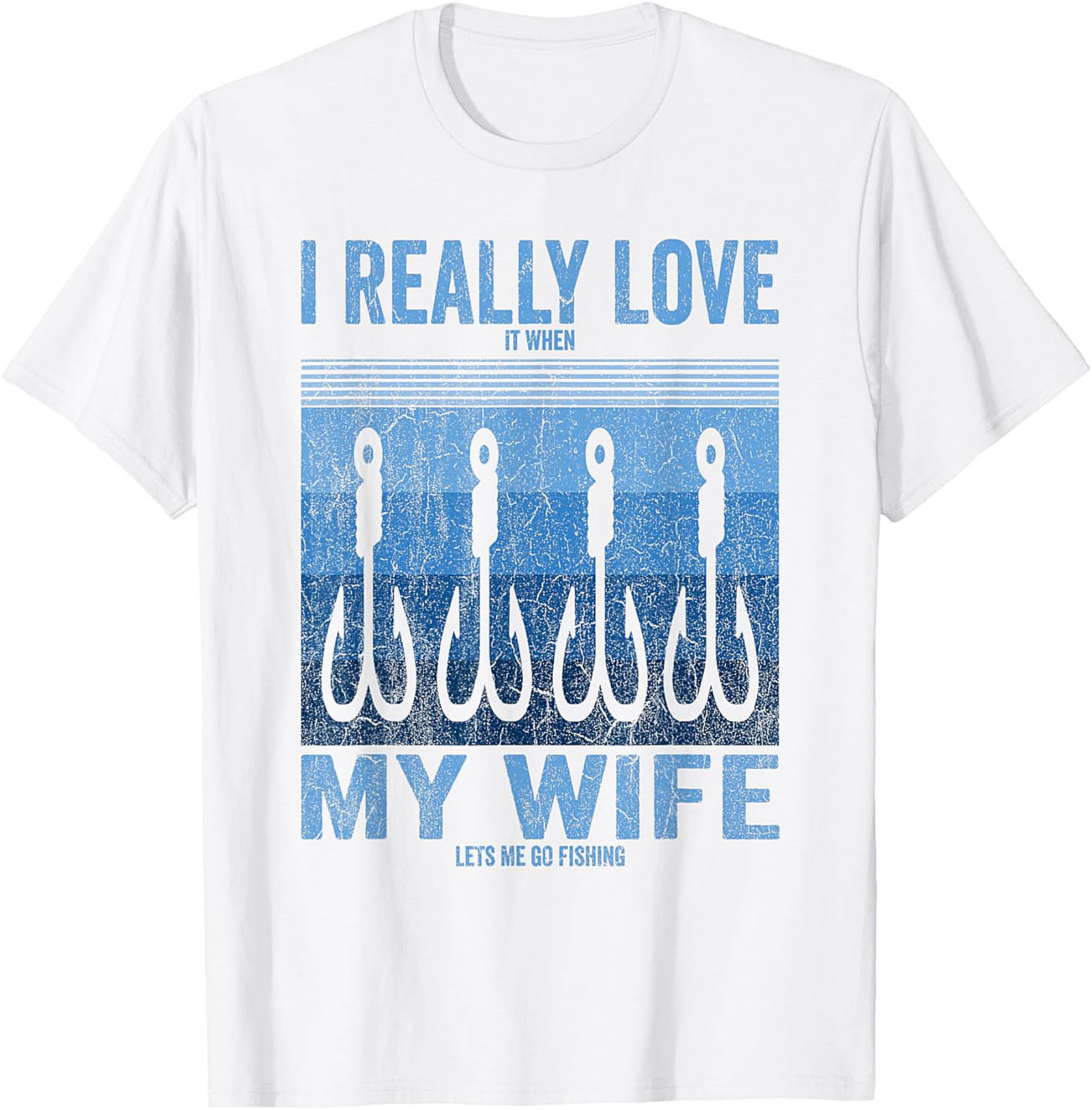 Funny Fishing Husband T-shirt | I Love My Wife Graphic Tee