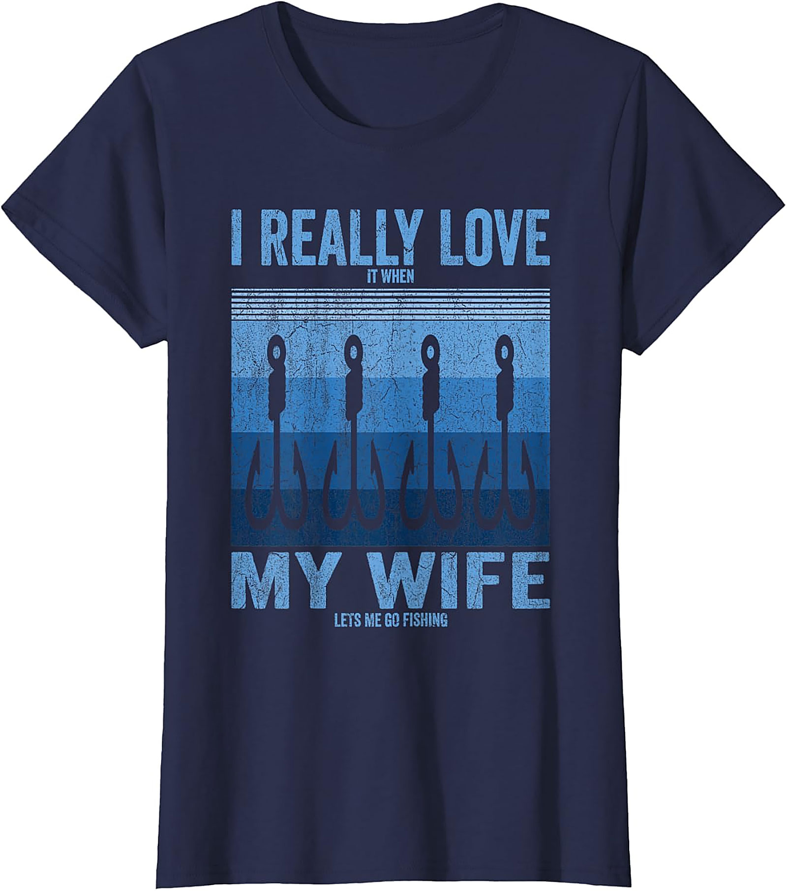 Funny Fishing Husband T-shirt | I Love My Wife Graphic Tee