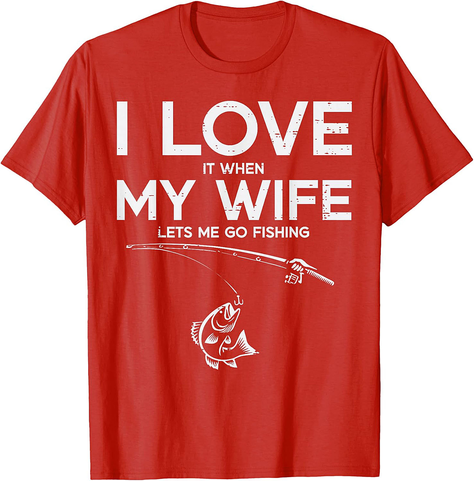 Funny Wife Fishing T-shirt | Hilarious Gift for Anglers