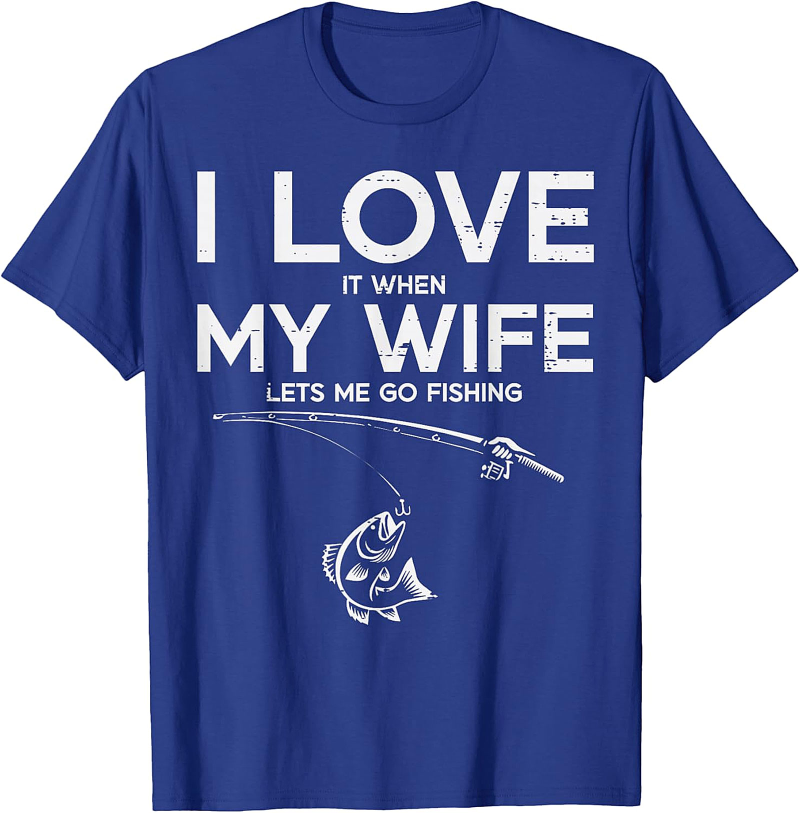 Funny Wife Fishing T-shirt | Hilarious Gift for Anglers