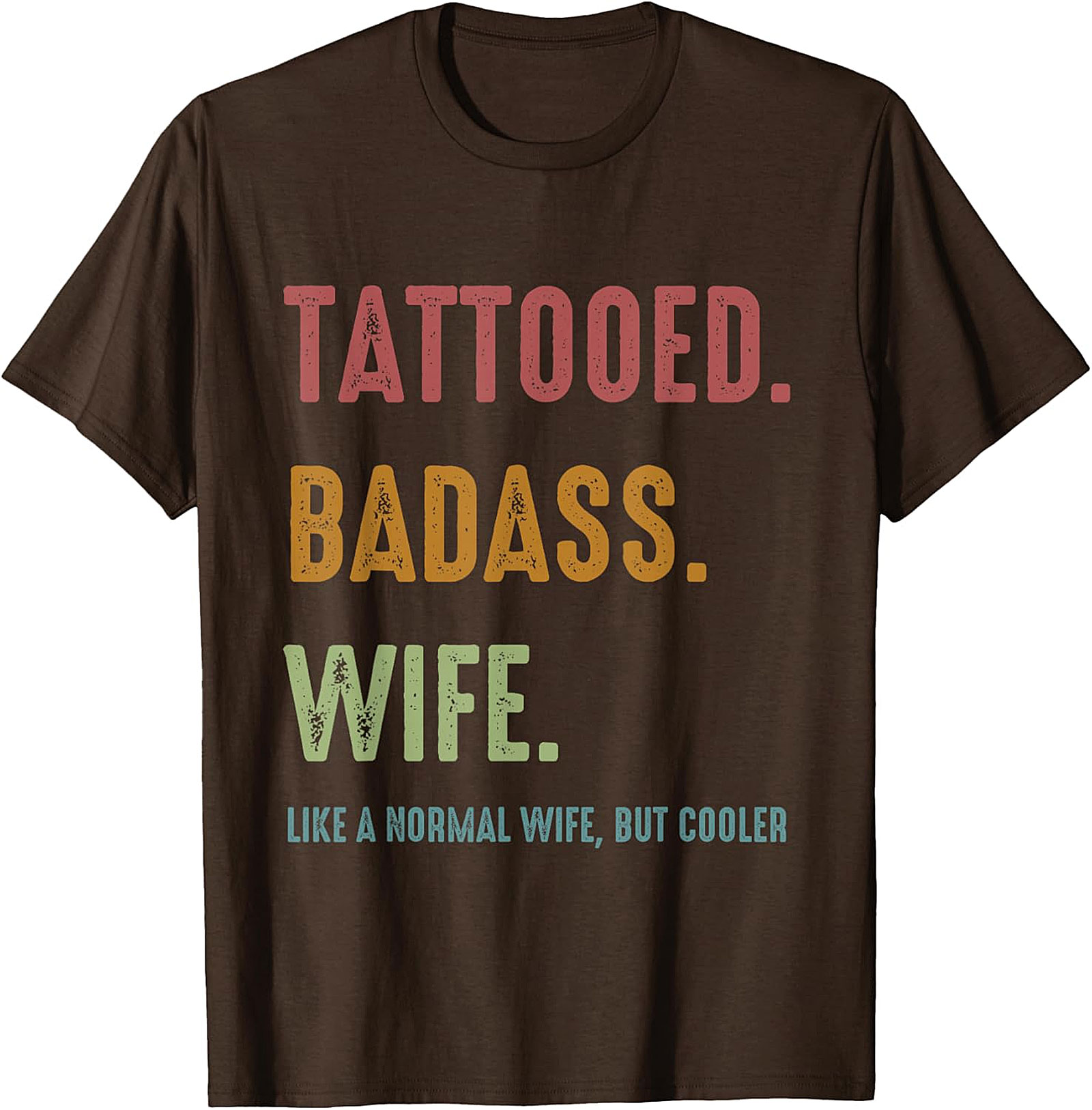 Tattooed Badass Wife T-Shirt | Funny Retro Graphic Tee