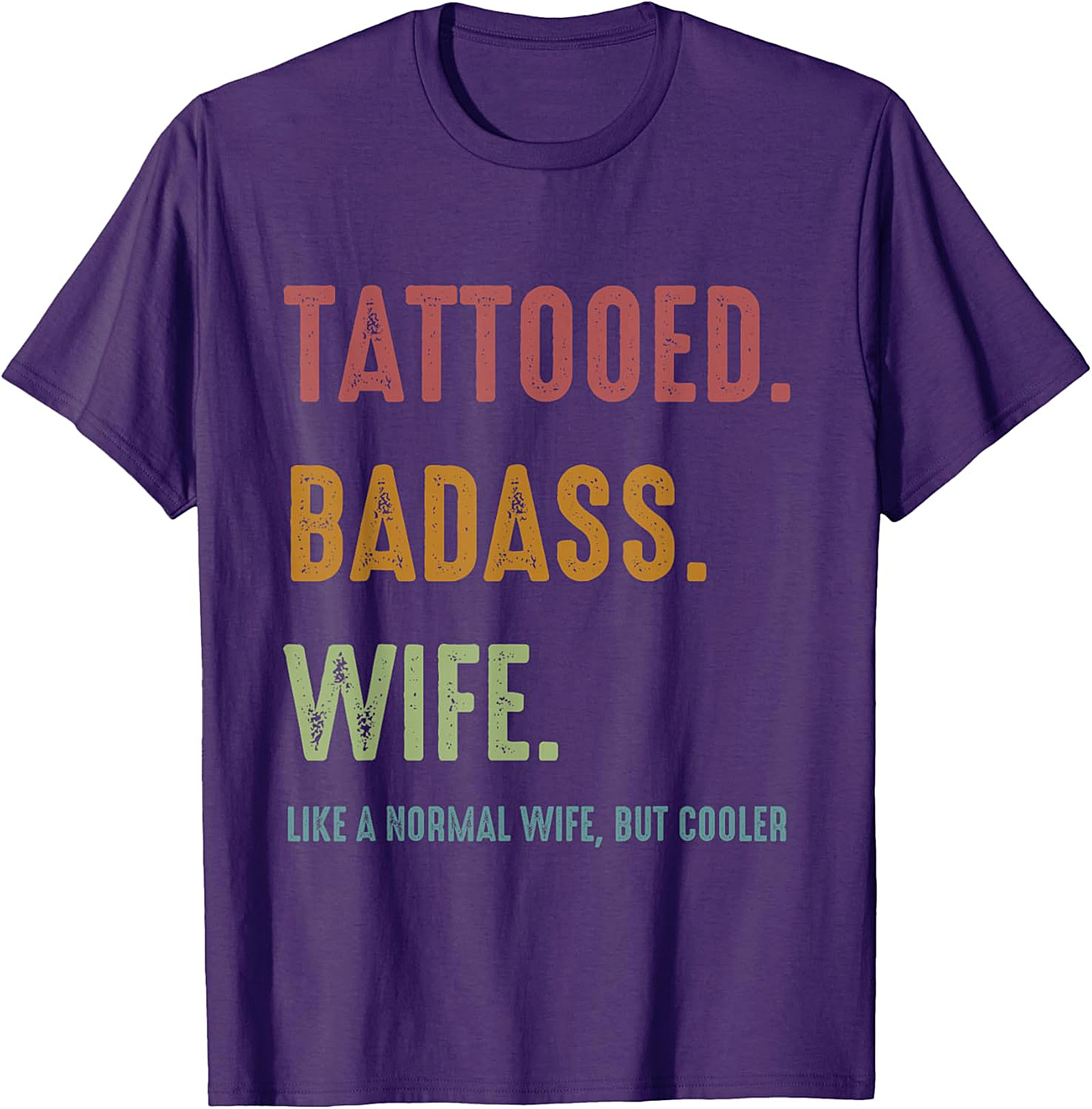 Tattooed Badass Wife T-Shirt | Funny Retro Graphic Tee