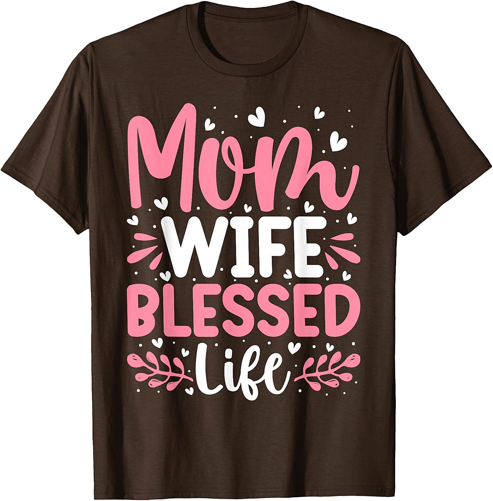 Mom Wife Blessed Life T-shirt | Cute Graphic Tee for Women