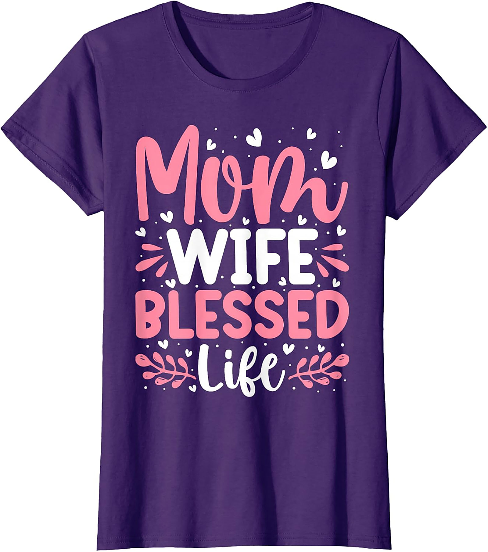Mom Wife Blessed Life T-shirt | Cute Graphic Tee for Women